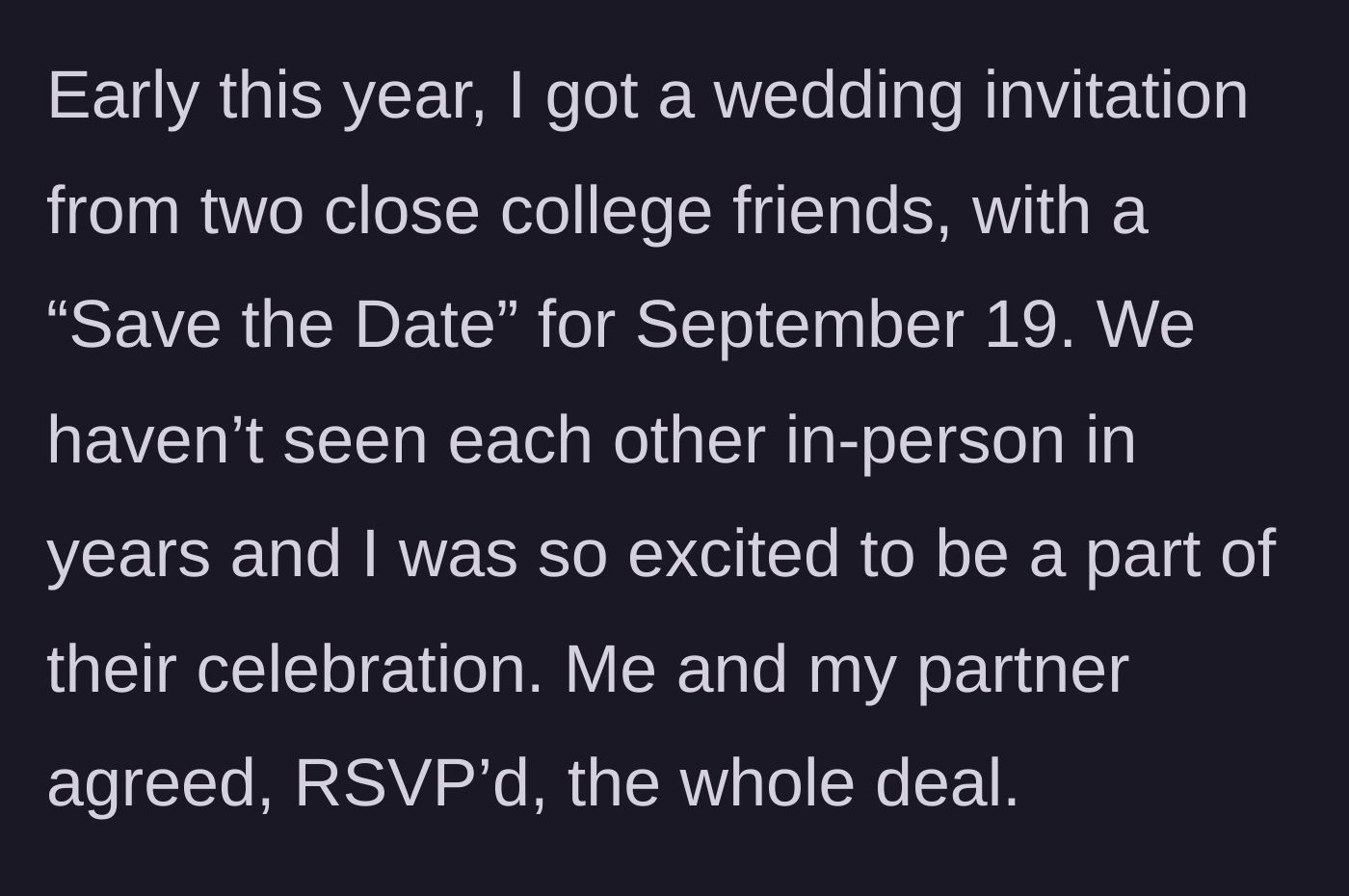 Story part 3 - Main character RSVPs to her college friends' September 19th wedding.