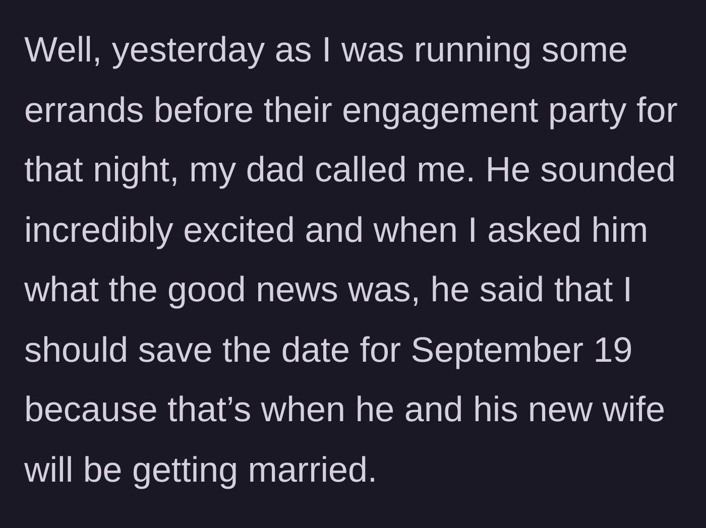 Story part 4 - Dad surprises the main character with his own September 19th wedding date.