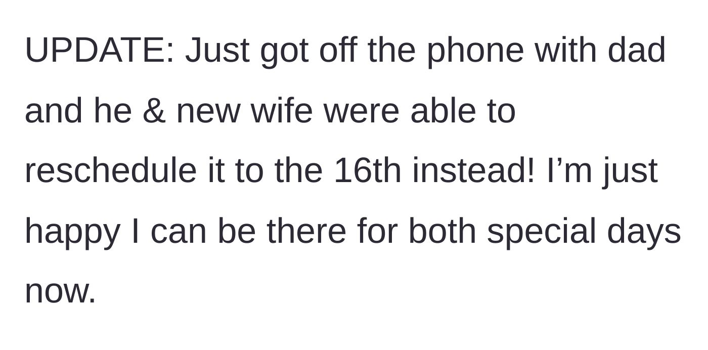 Story part 8 - Dad updates that the wedding is magically rescheduled to the 16th.
