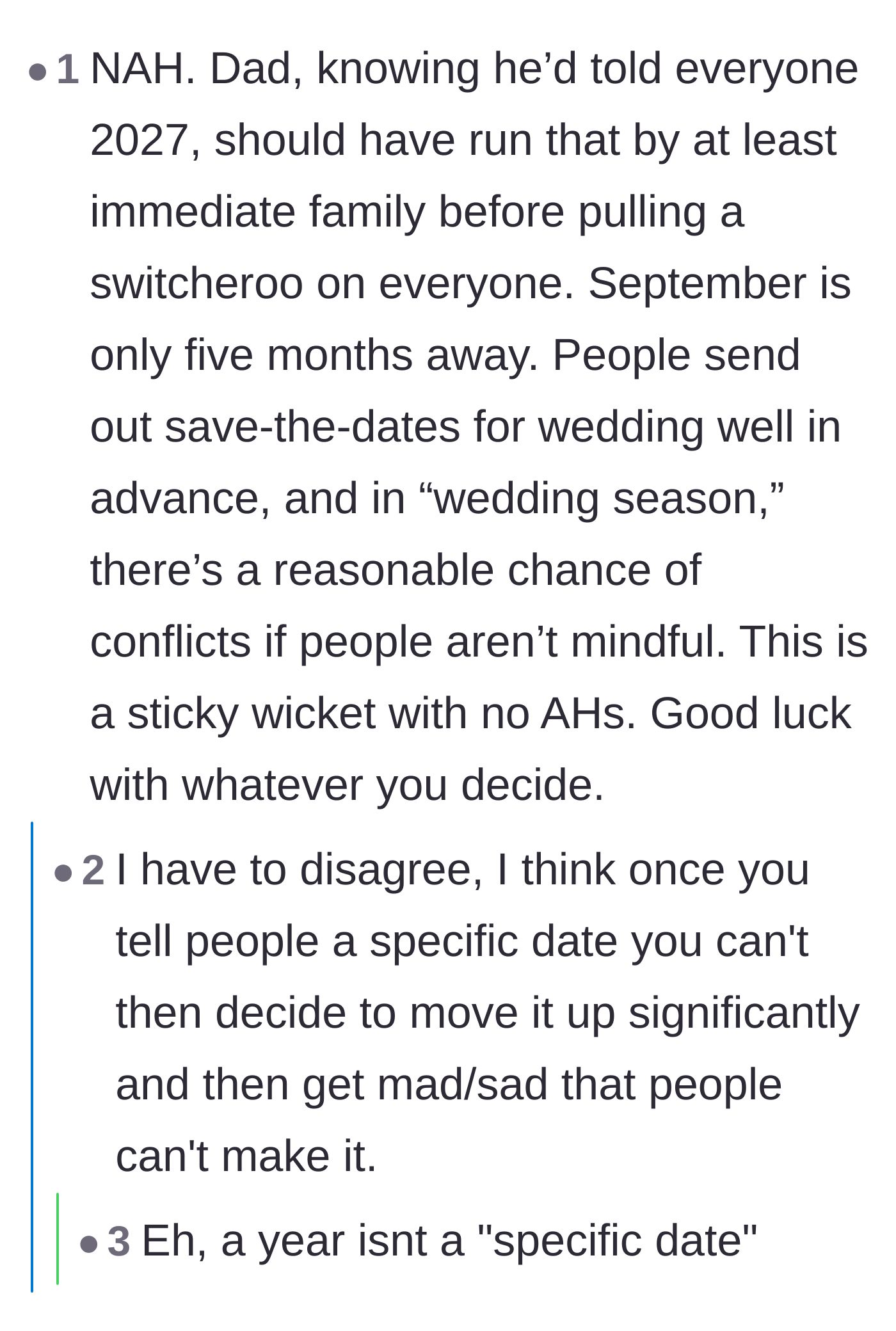 Comment thread 1 - A debate over whether the dad is to blame for springing a sudden date change.