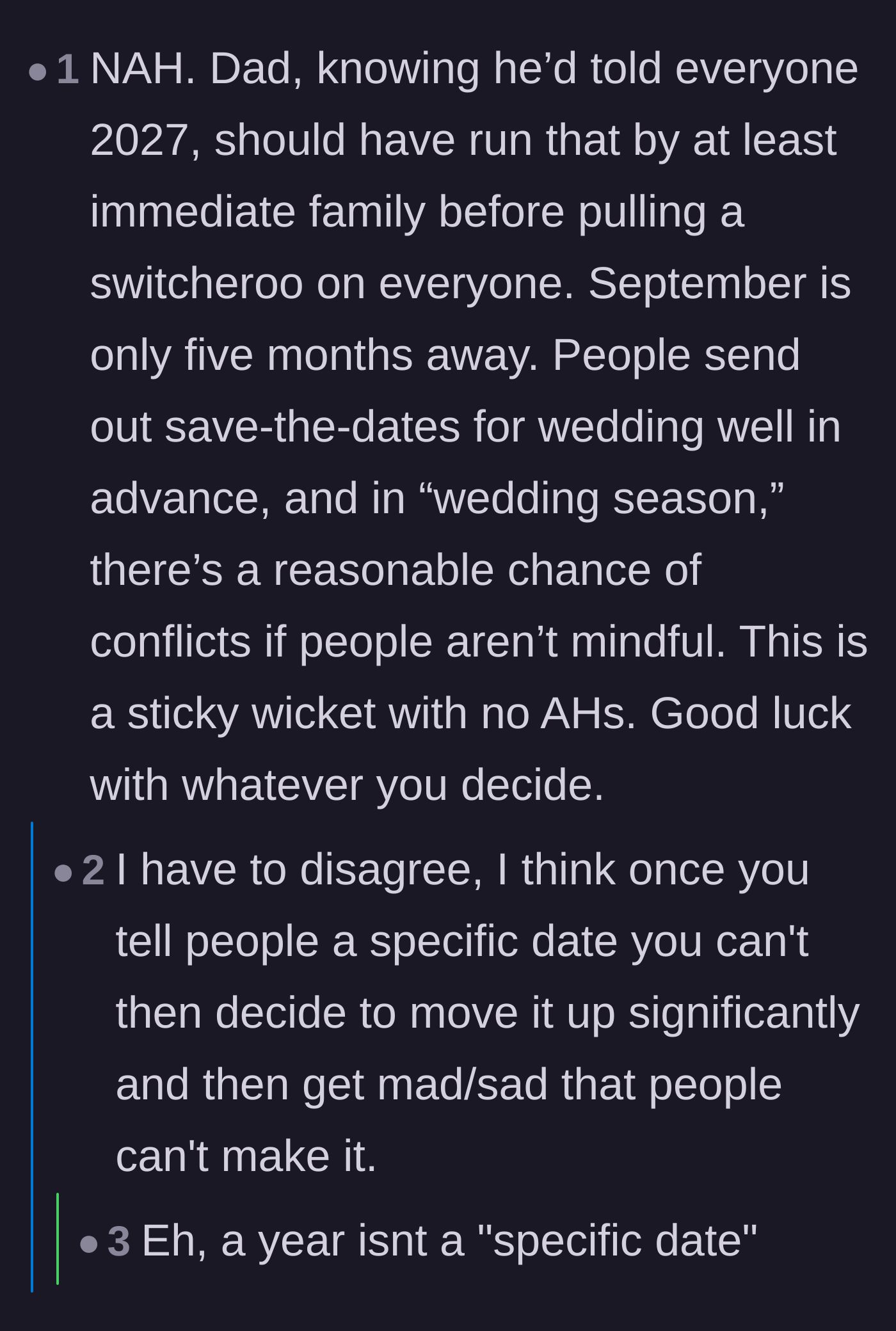 Comment thread 1 - A debate over whether the dad is to blame for springing a sudden date change.