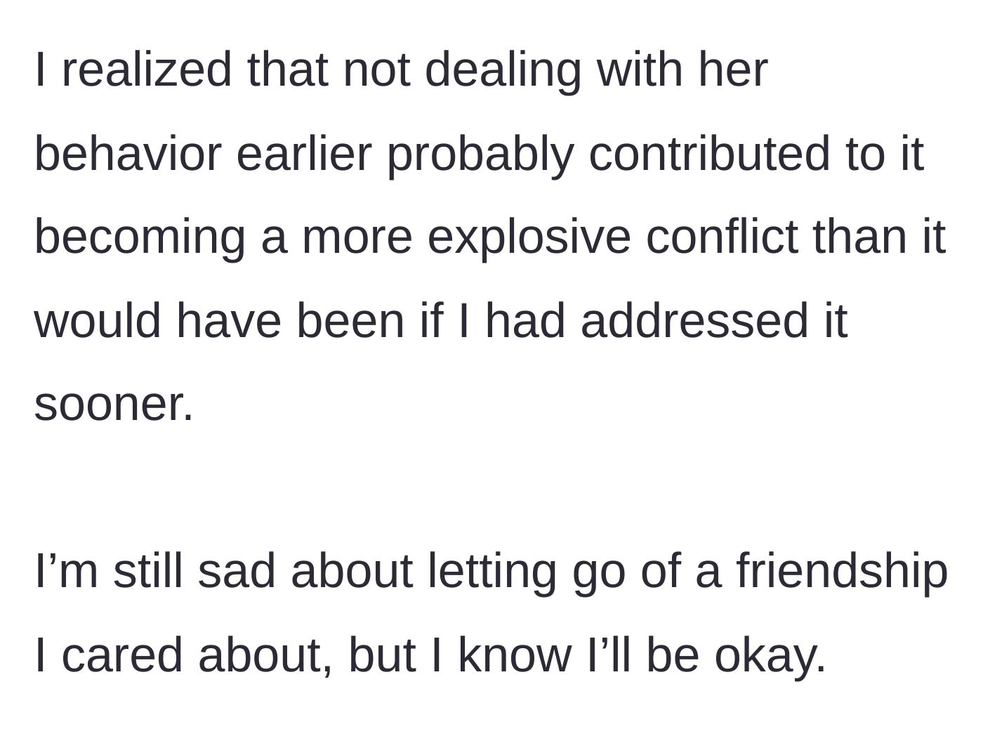 Story part 10 - Feeling sad but ultimately accepting that letting go of the friendship is the right choice for her wellbeing.