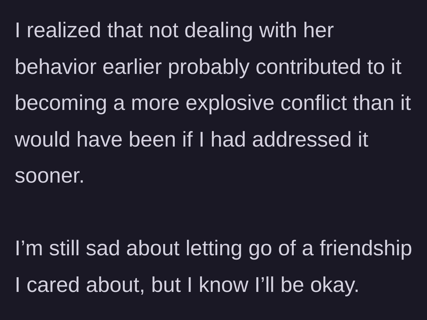 Story part 10 - Feeling sad but ultimately accepting that letting go of the friendship is the right choice for her wellbeing.