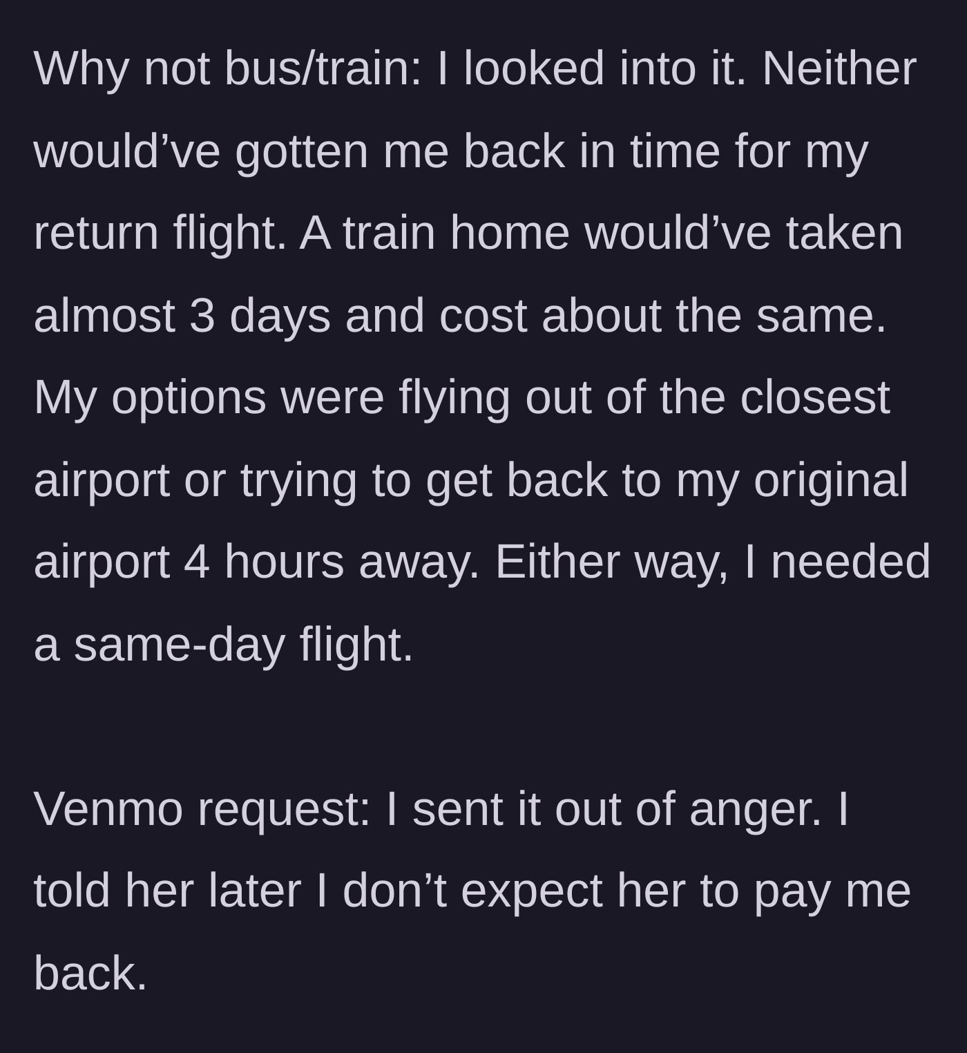 Story part 5 - Exploring limited transit options and admitting the $800 Venmo request was sent out of pure frustration.