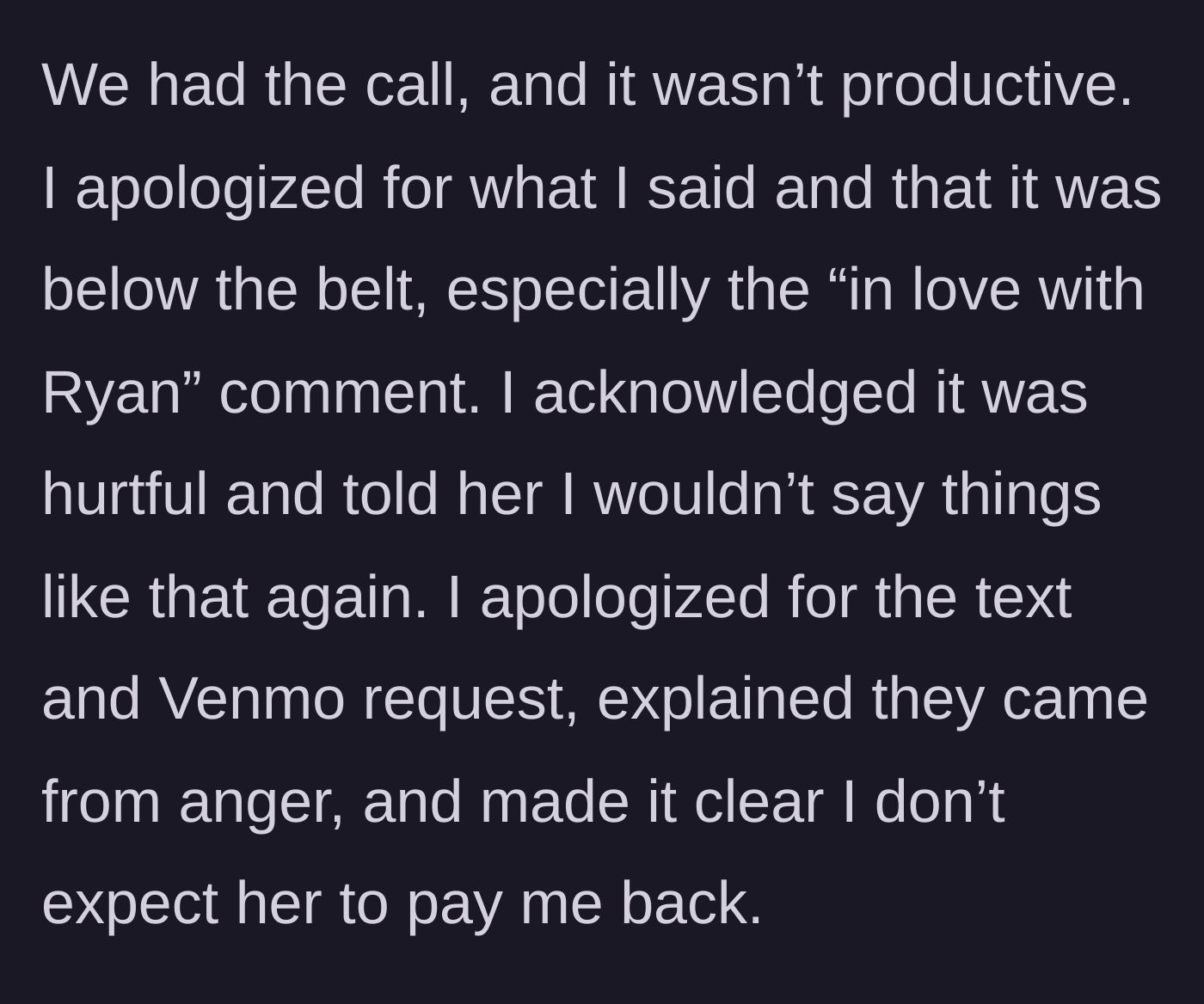 Story part 6 - Detailing the unproductive phone call and taking the high road by apologizing for past low blows.