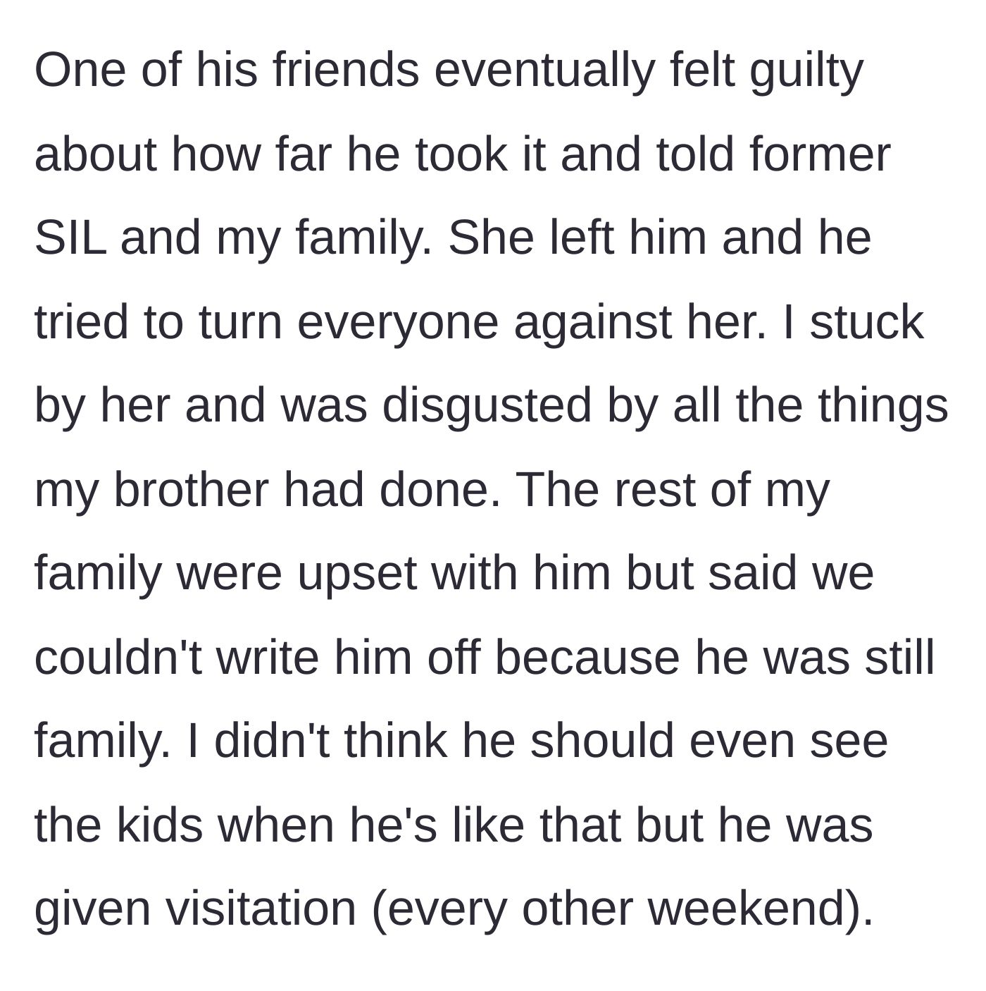 Story part 2 - A guilty friend exposes the brother, leading to divorce and family division.