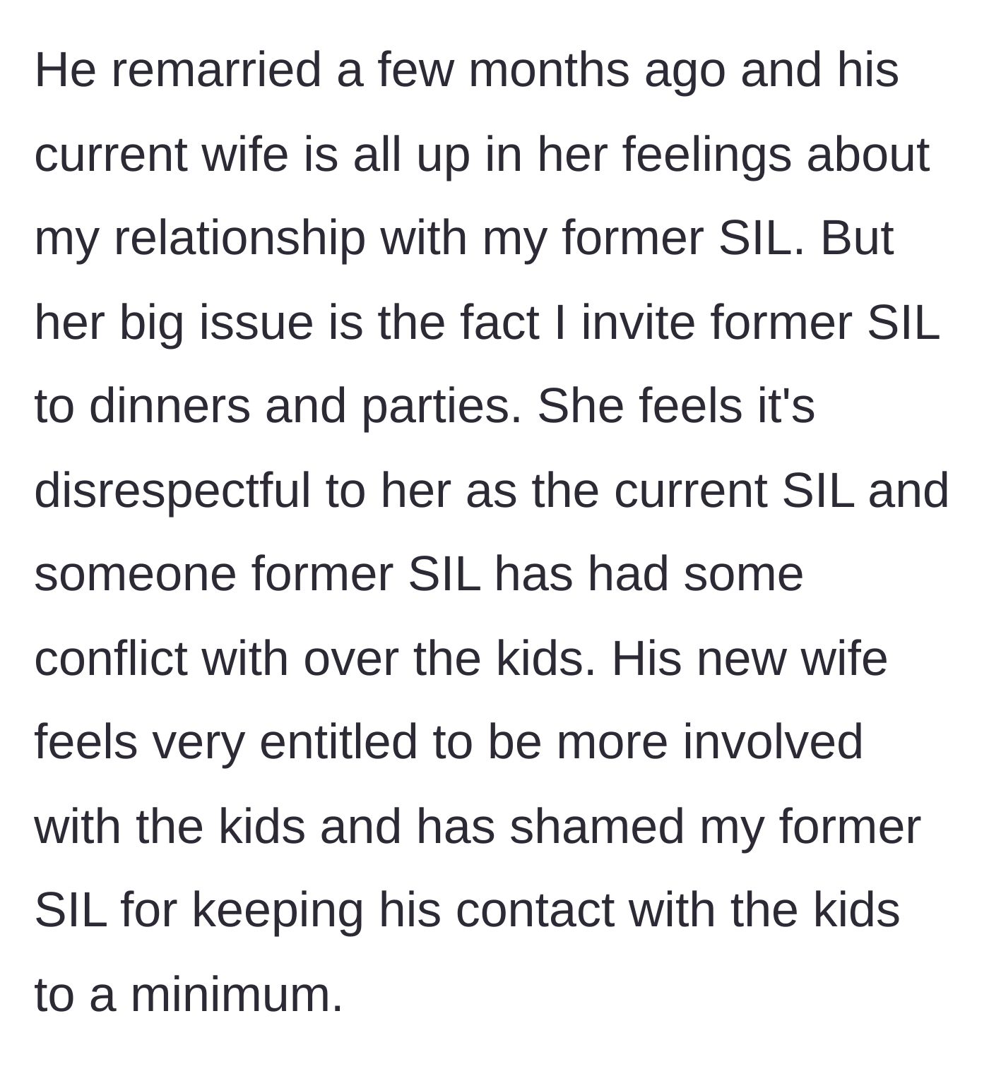 Story part 4 - Brother remarries and the new wife demands the sister drop the ex-wife.