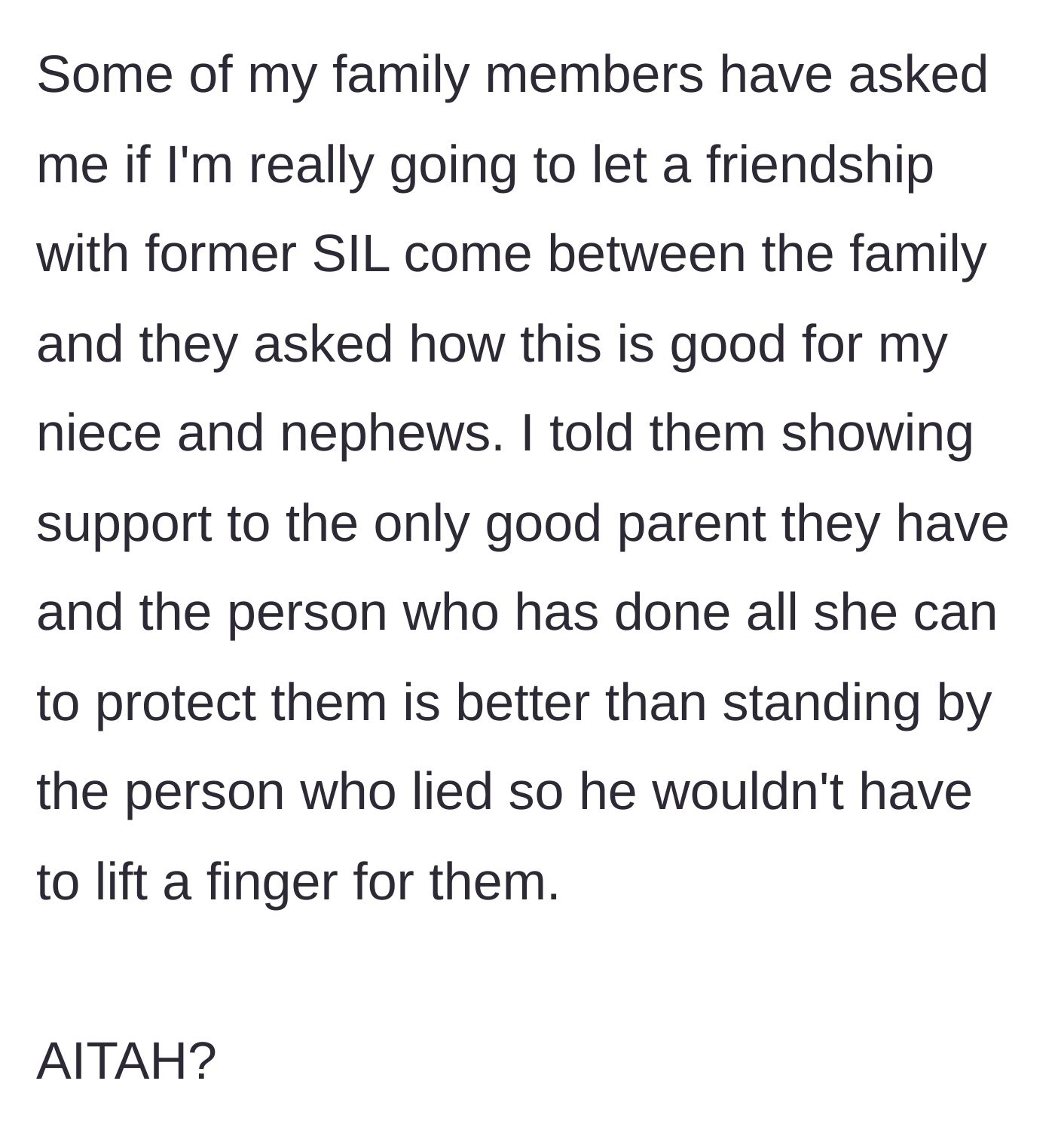Story part 5 - Family pressures the sister to prioritize the brother over the nieces and nephews' mother.