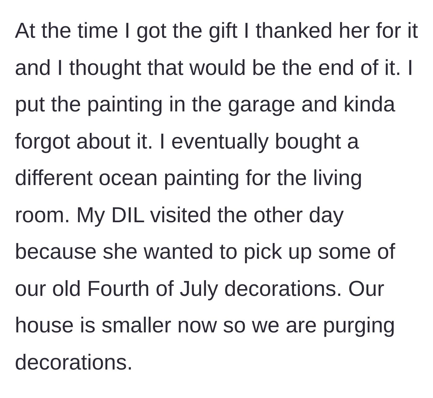 Story part 3 - The mother-in-law politely hiding the painting in the garage and the daughter-in-law coming over to collect old decorations.