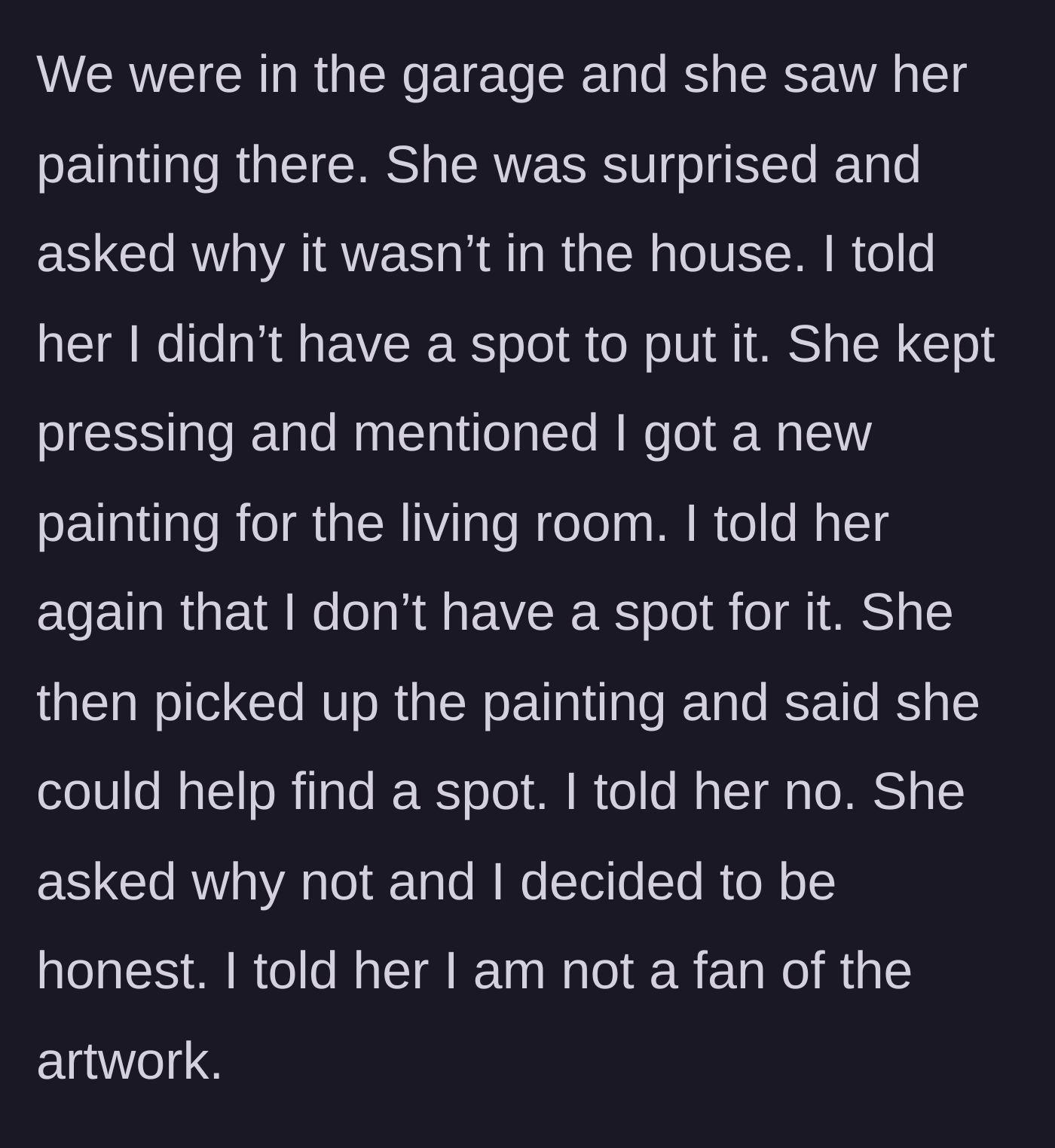 Story part 4 - The daughter-in-law discovering the hidden painting, aggressively pressing for answers, and the mother-in-law finally admitting she dislikes the art.