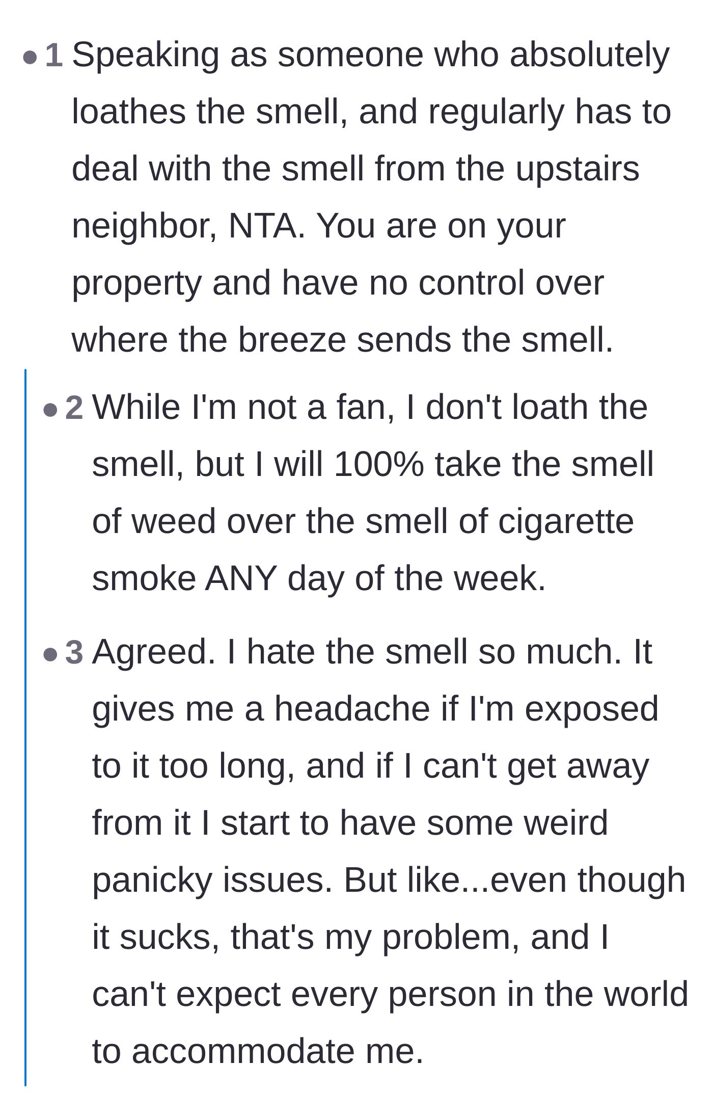 Comment thread 4 - Readers who personally despise the smell of cannabis defending the homeowner's right to smoke it.