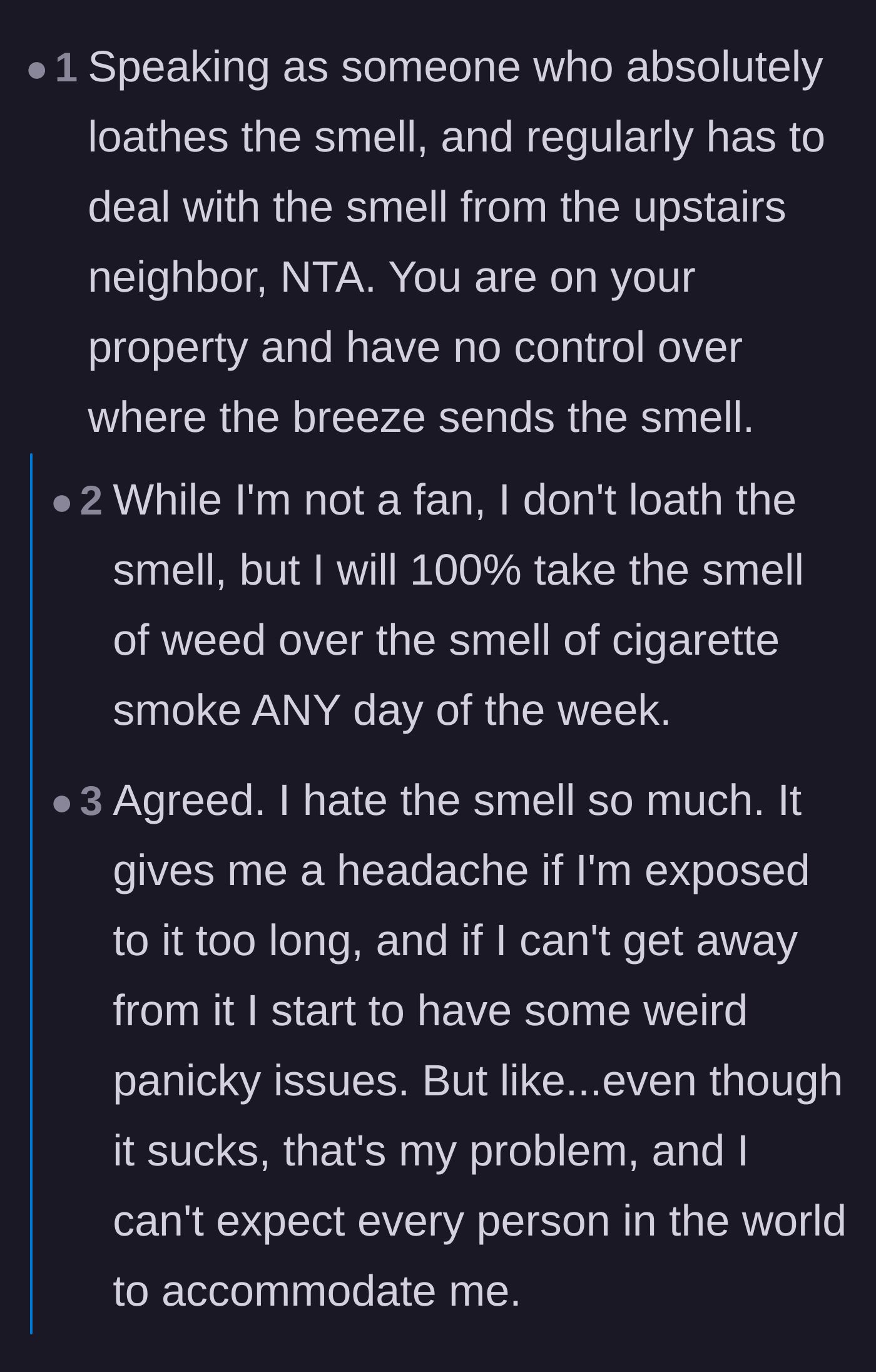Comment thread 4 - Readers who personally despise the smell of cannabis defending the homeowner's right to smoke it.