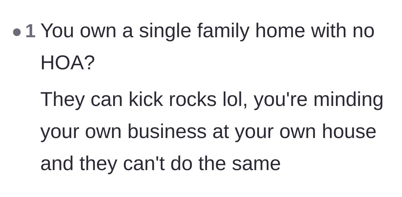Comment thread 5 - Pointing out the freedoms of owning a single-family home without an HOA.