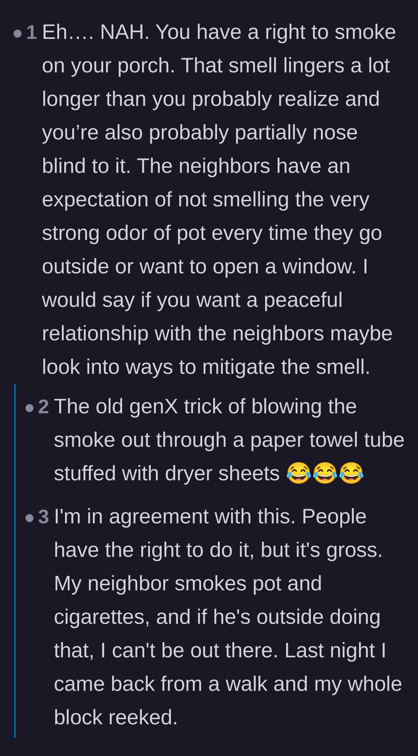 Comment thread 6 - Suggestions for finding a middle ground and using old tricks to mask the odor.