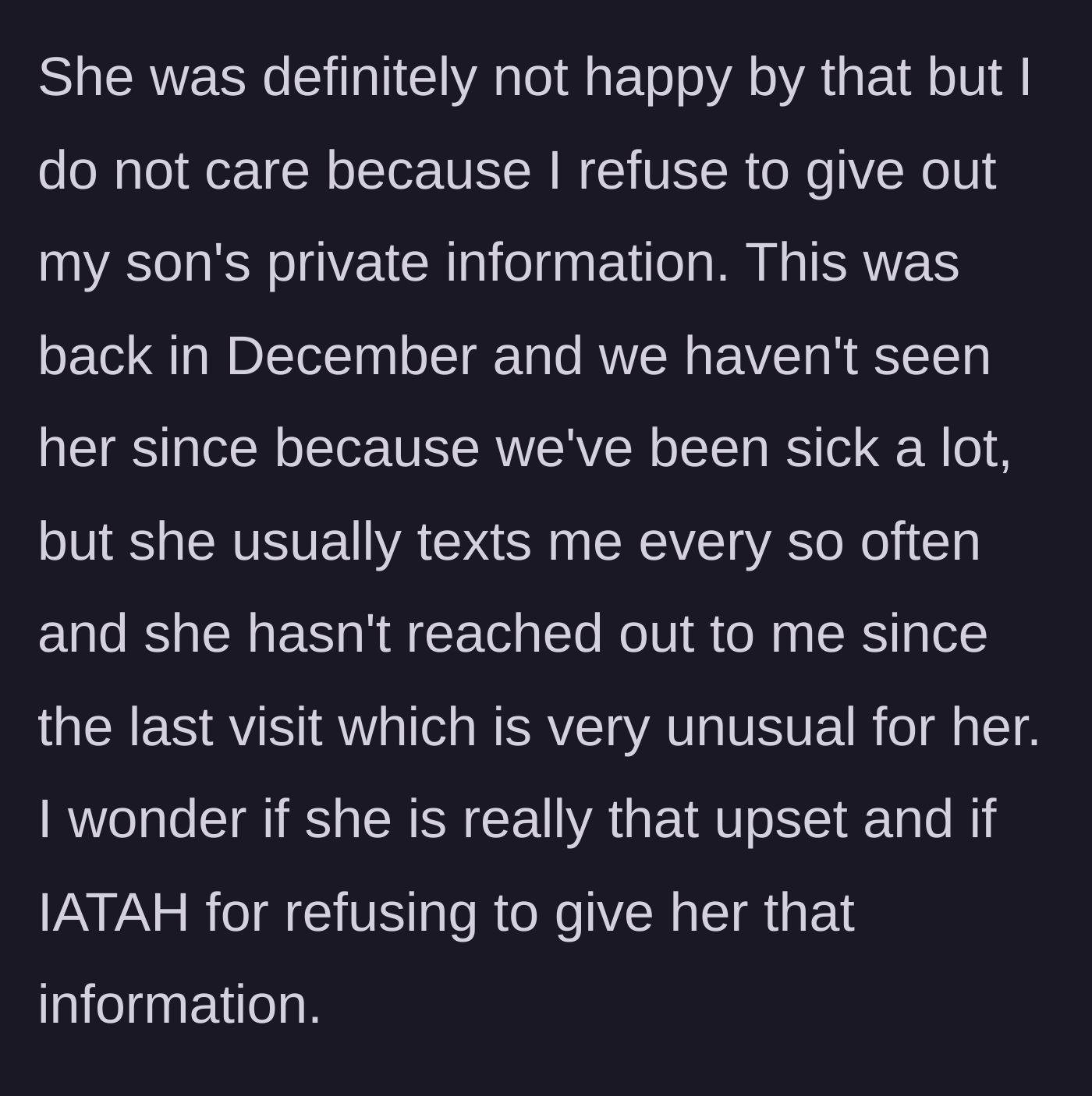 Story part 4 - The mother reveals the mother-in-law's subsequent silent treatment and questions if she was wrong to hold her ground.