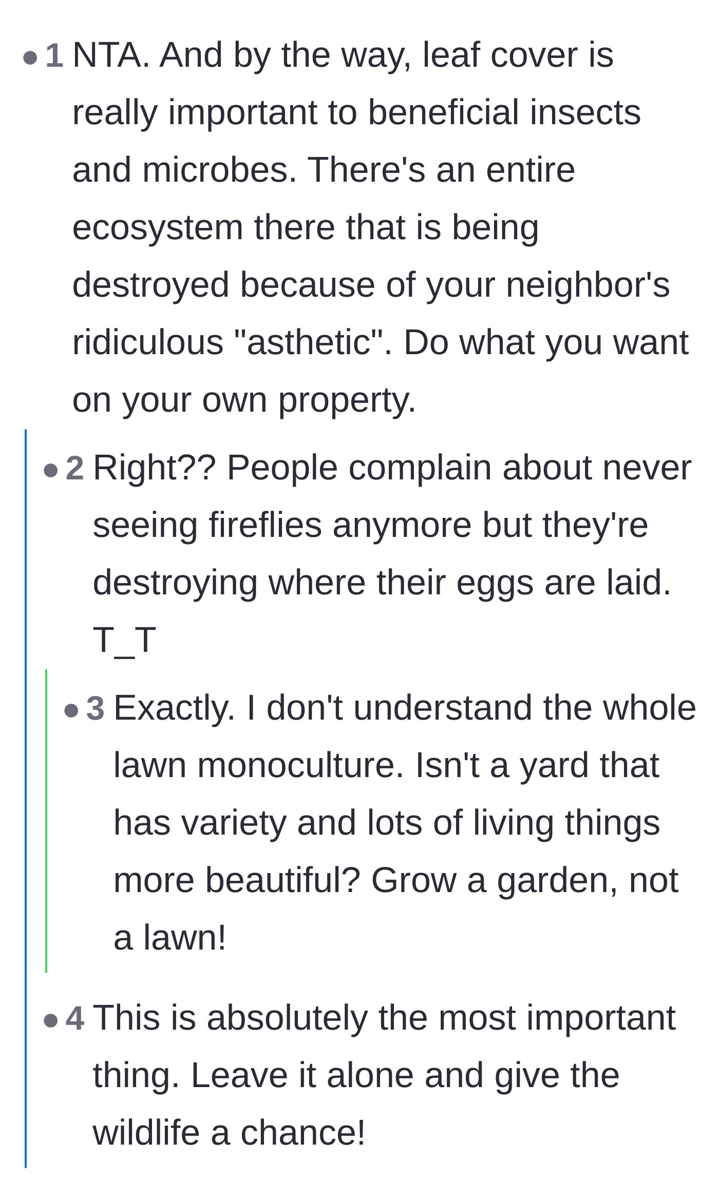 Comment thread 1 - Discussion about how leaving leaves on the ground is crucial for local ecosystems and fireflies.