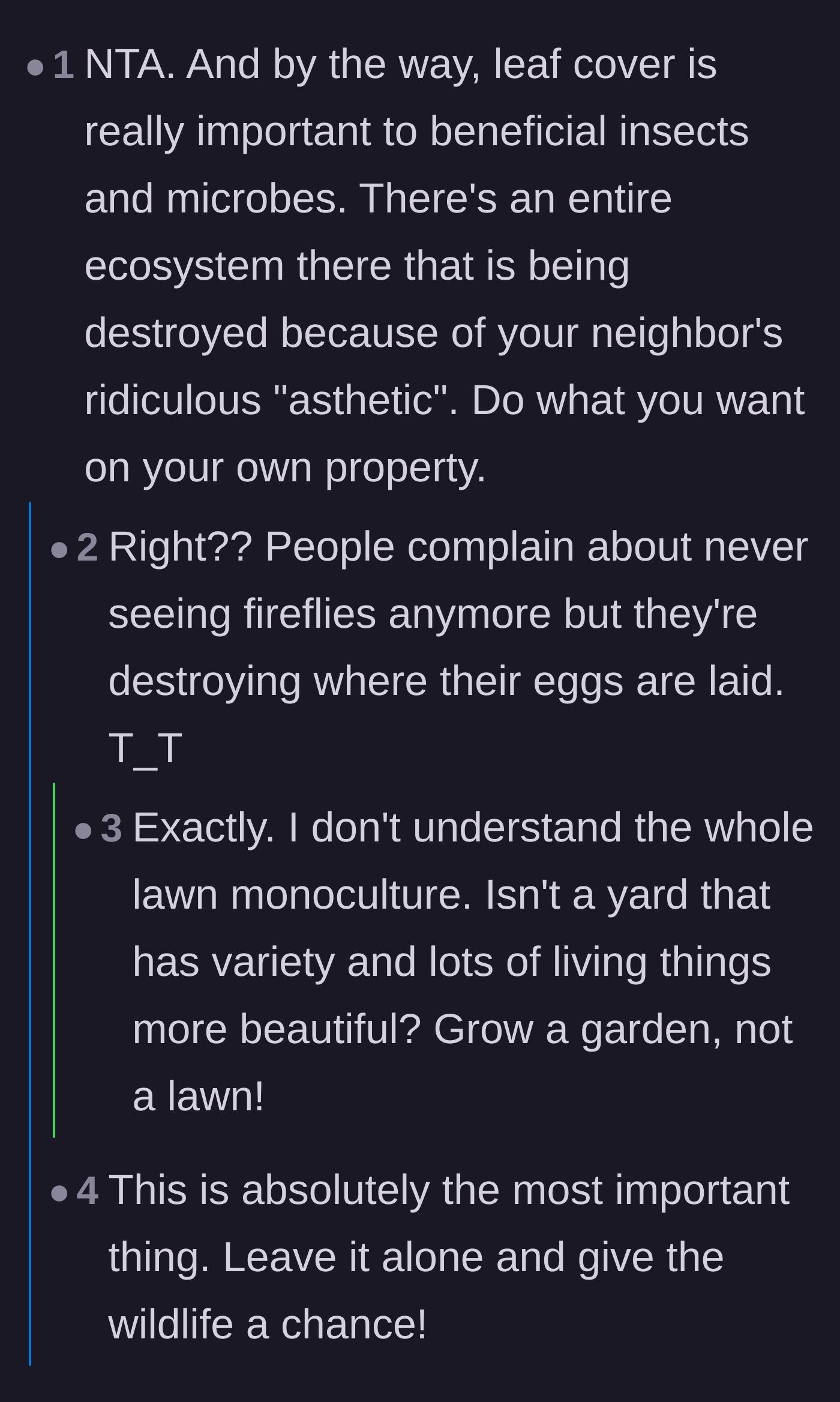 Comment thread 1 - Discussion about how leaving leaves on the ground is crucial for local ecosystems and fireflies.