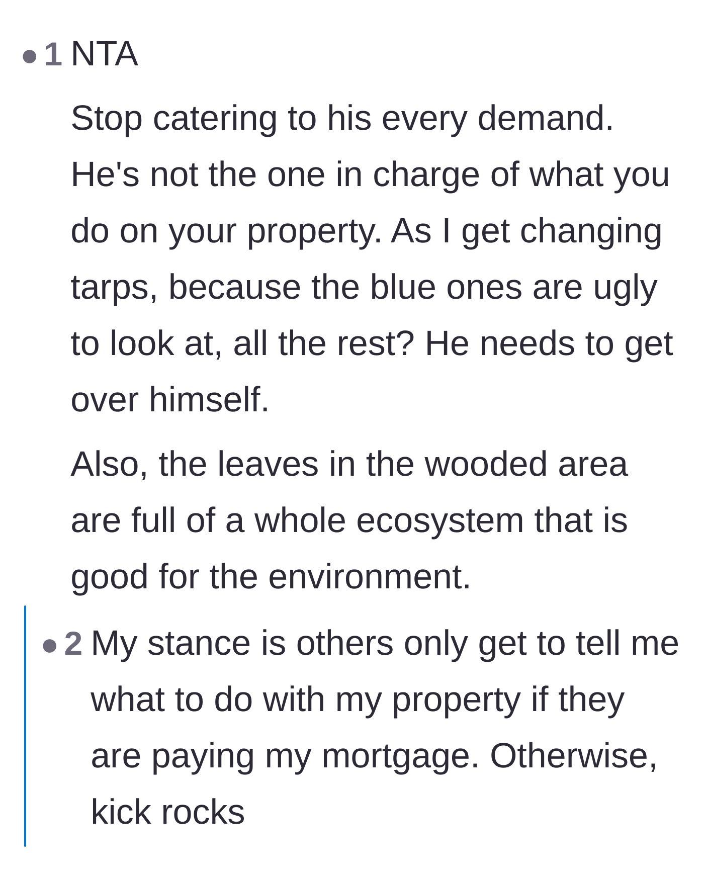 Comment thread 3 - A commenter stating that nobody gets a say in your yard unless they pay your mortgage.