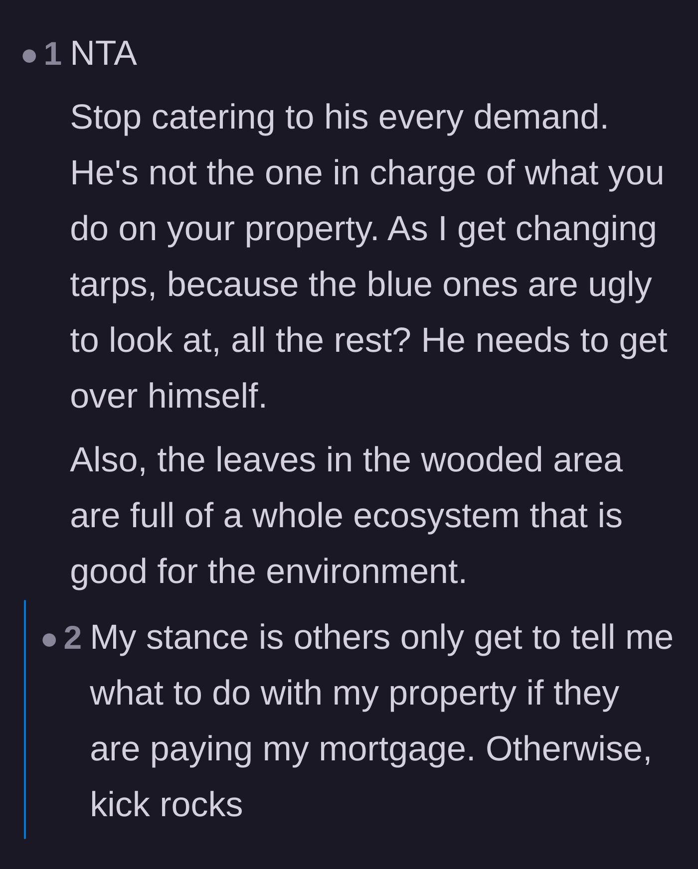 Comment thread 3 - A commenter stating that nobody gets a say in your yard unless they pay your mortgage.
