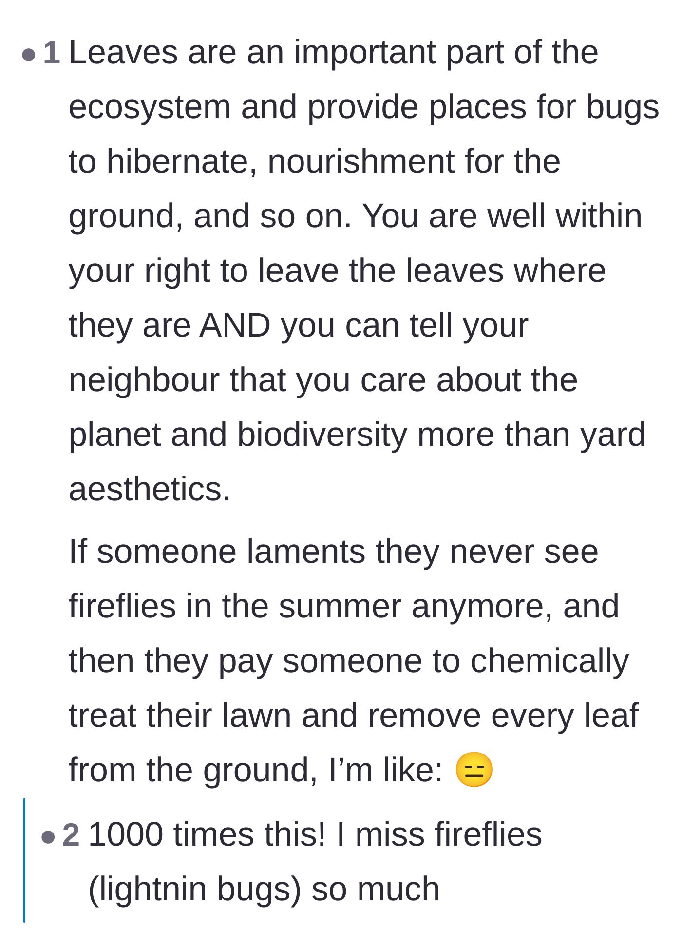 Comment thread 6 - Pointing out the hypocrisy of people who over-manage their lawns and then wonder where all the wildlife went.
