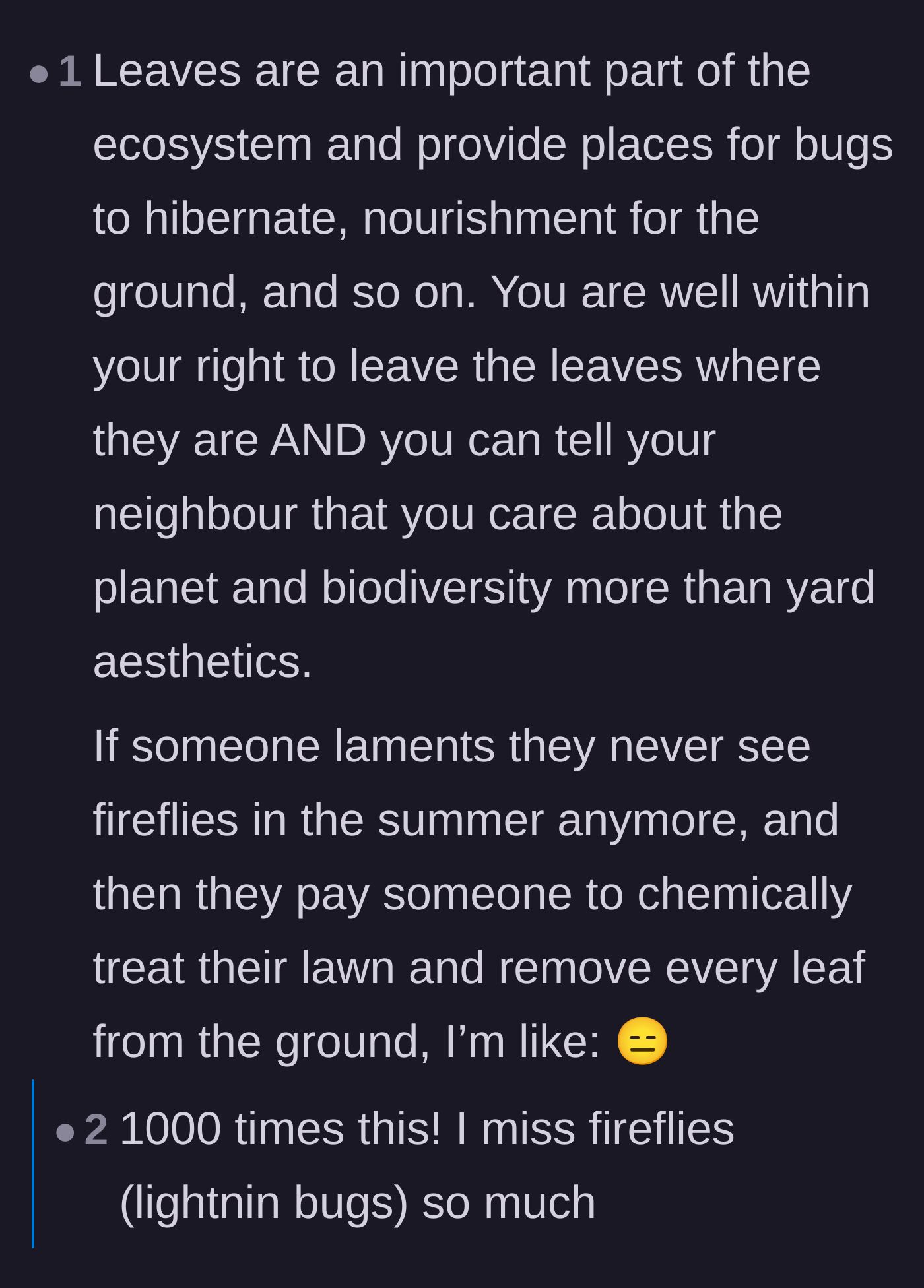 Comment thread 6 - Pointing out the hypocrisy of people who over-manage their lawns and then wonder where all the wildlife went.