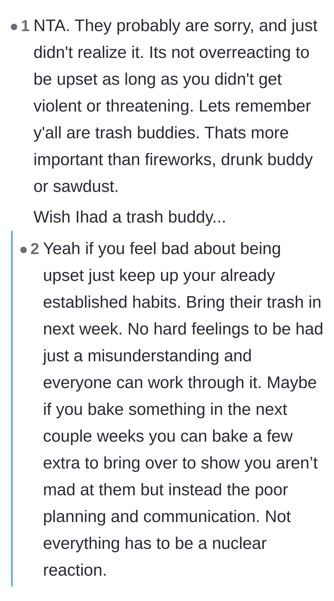 Comment thread 1 - Advice on preserving the neighborly bond by maintaining trash duties and offering baked goods.