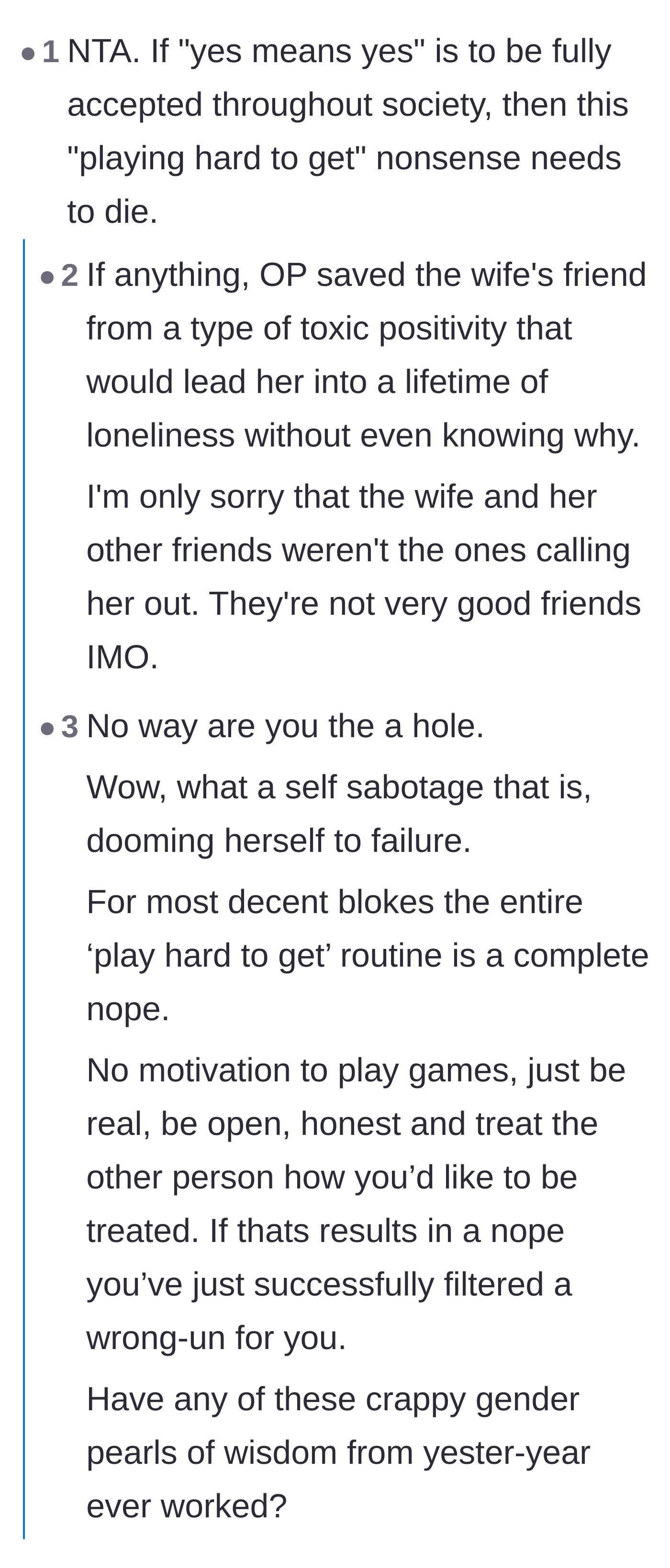 Comment thread 1 - A discussion on how the 'hard to get' mentality contradicts modern consent and how true friends shouldn't enable toxic dating habits.
