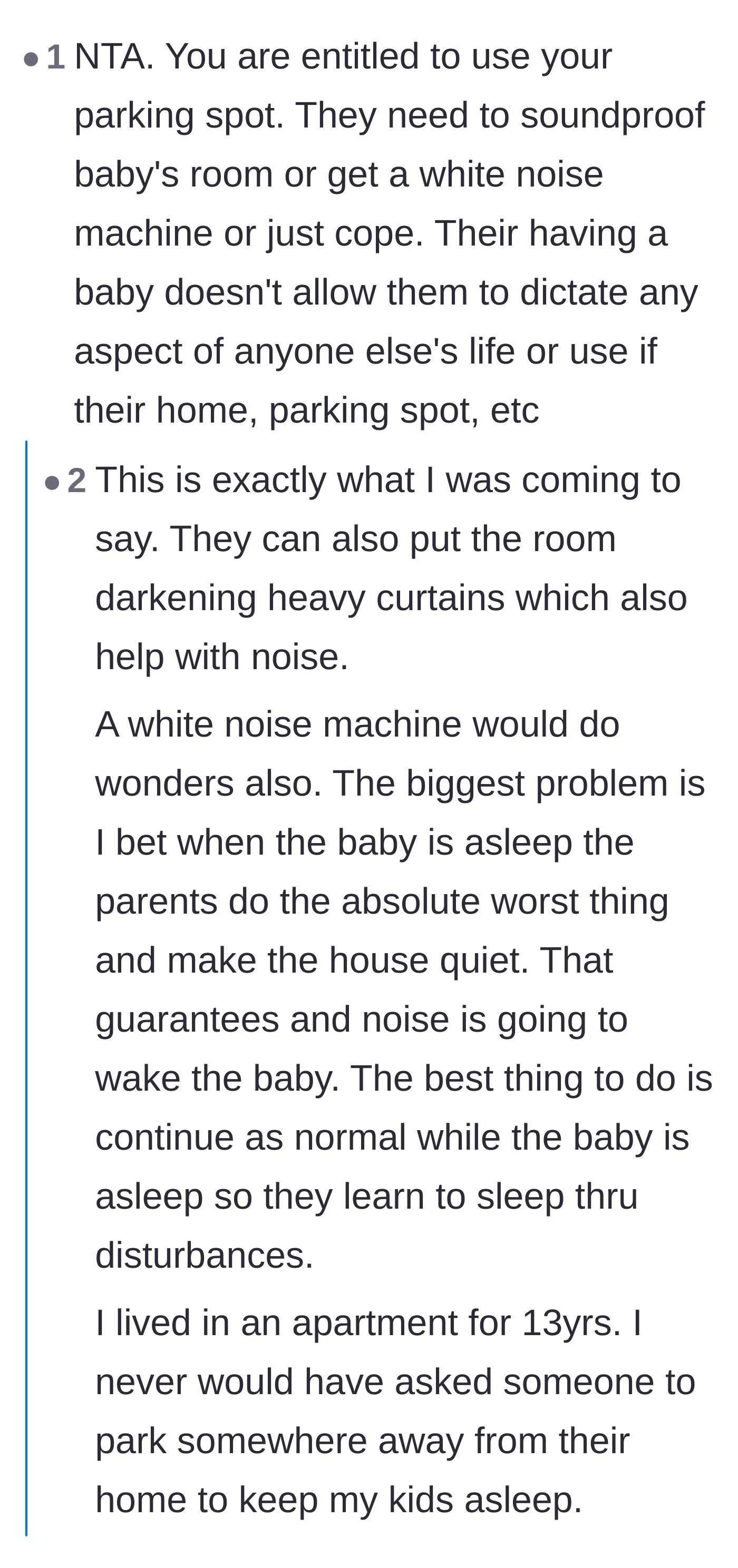 Comment thread 1 - Readers advise the parents to use white noise machines and heavy curtains rather than policing their neighbor's parking.