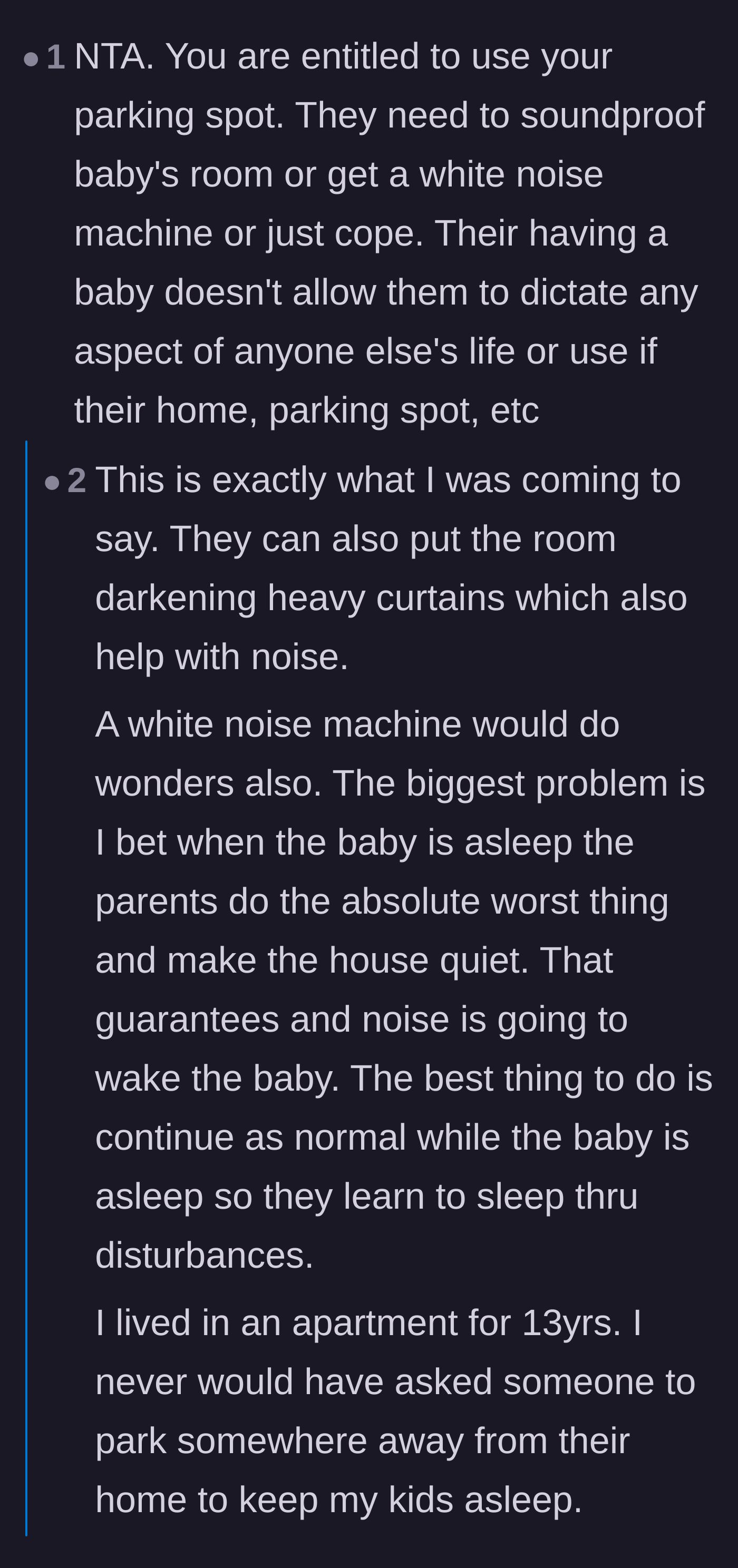 Comment thread 1 - Readers advise the parents to use white noise machines and heavy curtains rather than policing their neighbor's parking.