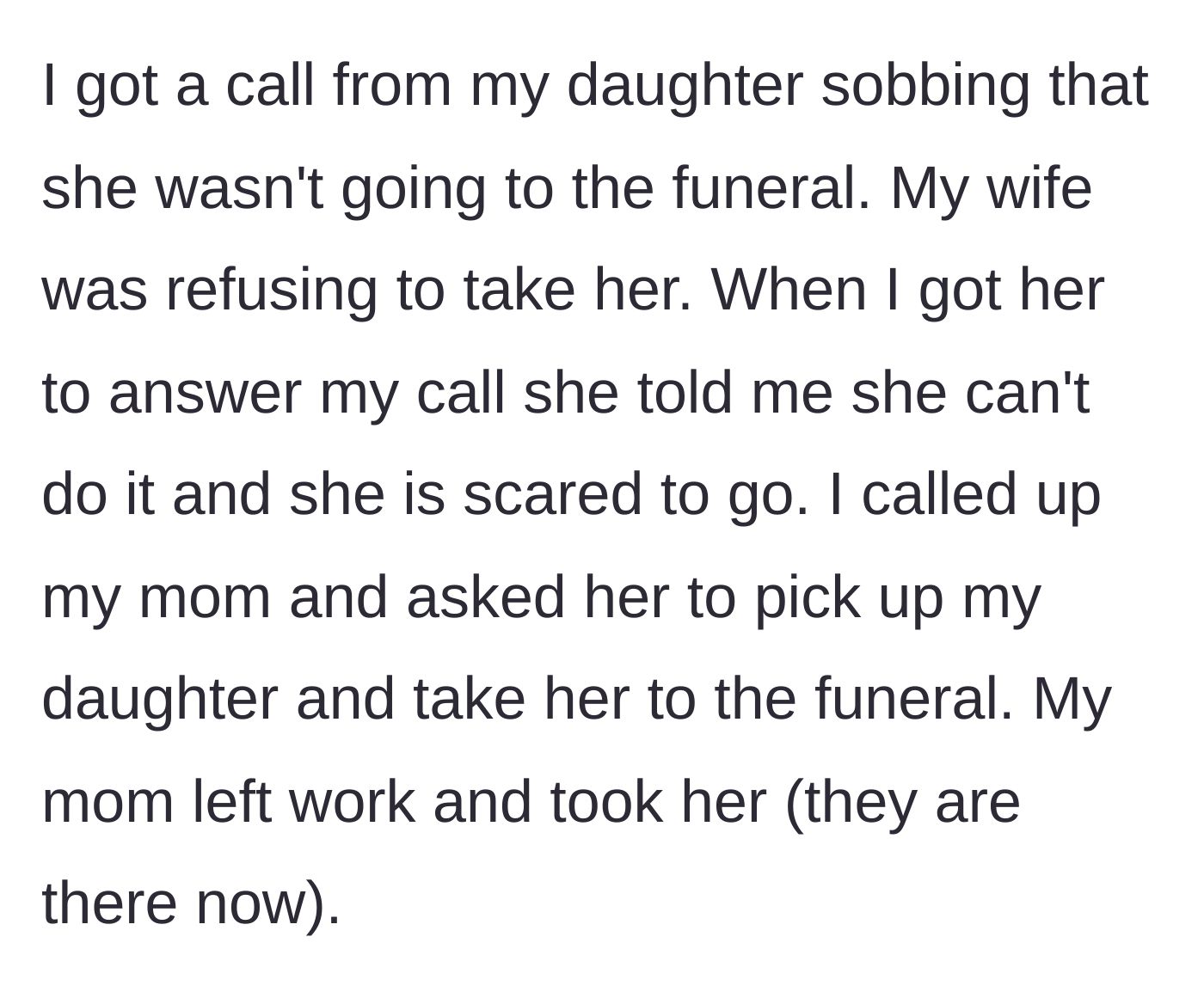 Story part 3 - The daughter calls crying because the mother backed out, prompting the dad to call his own mother for a rescue mission.