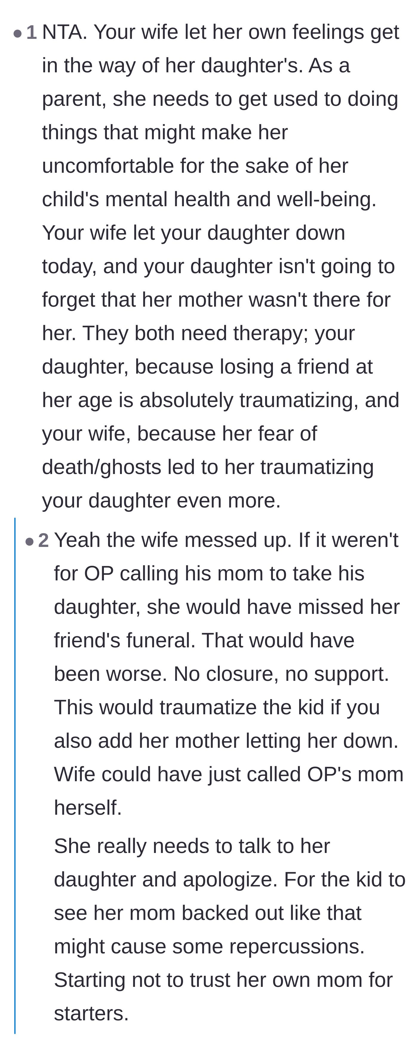 Comment thread 1 - Advice on how the mother's selfish choice will cause long-term trauma and trust issues for the grieving daughter.