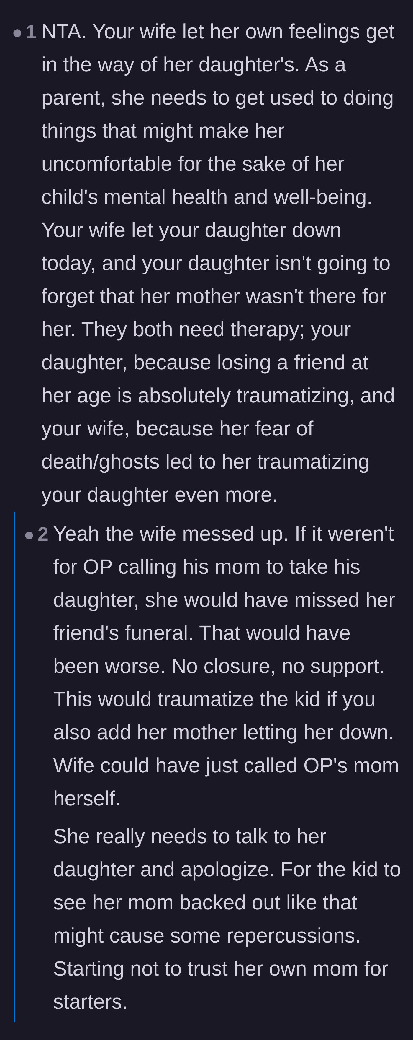 Comment thread 1 - Advice on how the mother's selfish choice will cause long-term trauma and trust issues for the grieving daughter.
