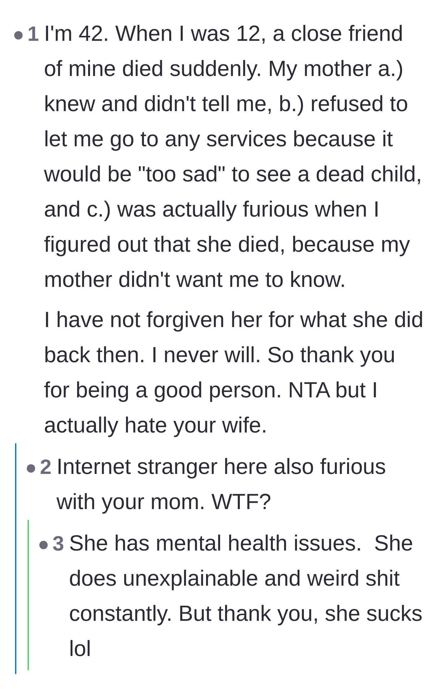 Comment thread 4 - A personal story from a commenter who never forgave their own mother for a similar childhood betrayal regarding a dead friend.