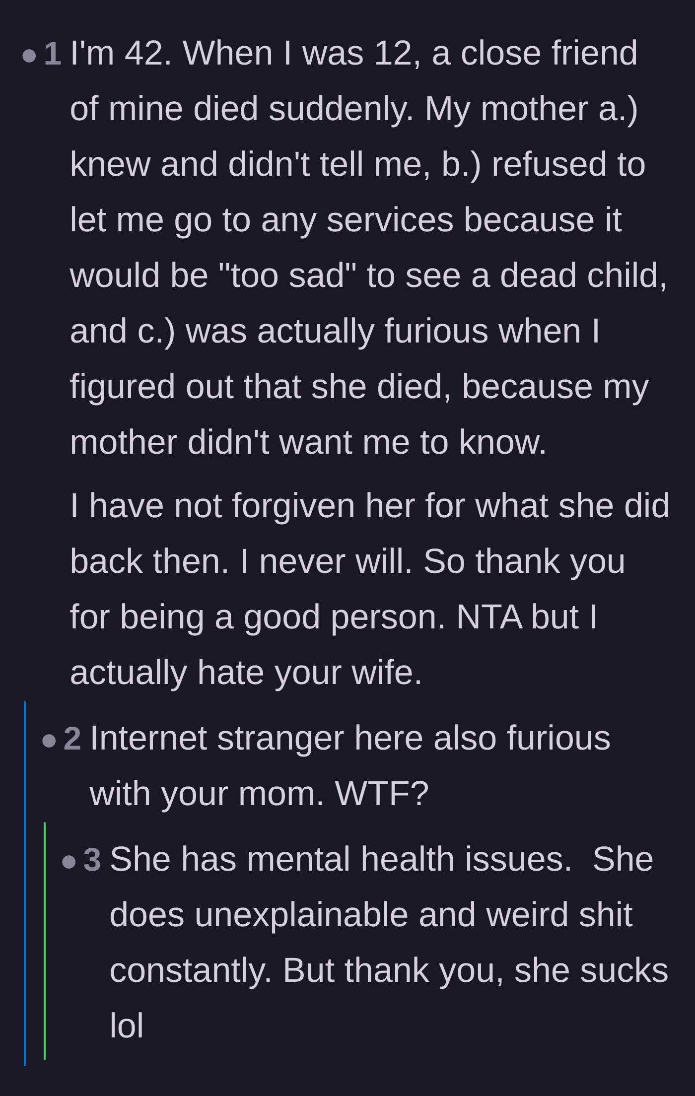 Comment thread 4 - A personal story from a commenter who never forgave their own mother for a similar childhood betrayal regarding a dead friend.