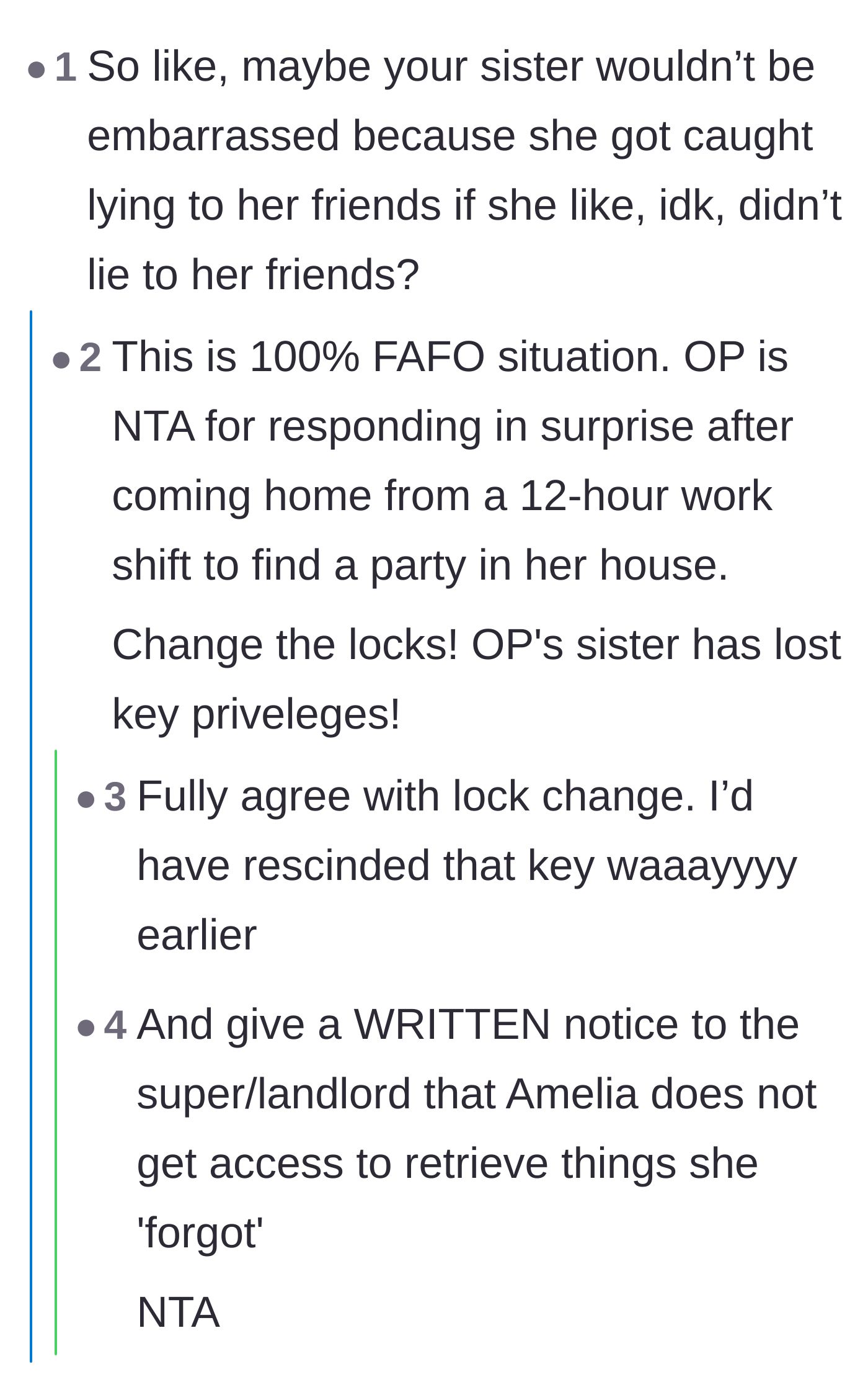 Comment thread 2 - Advice on the logic of facing consequences, changing locks, and notifying the landlord to prevent further access.