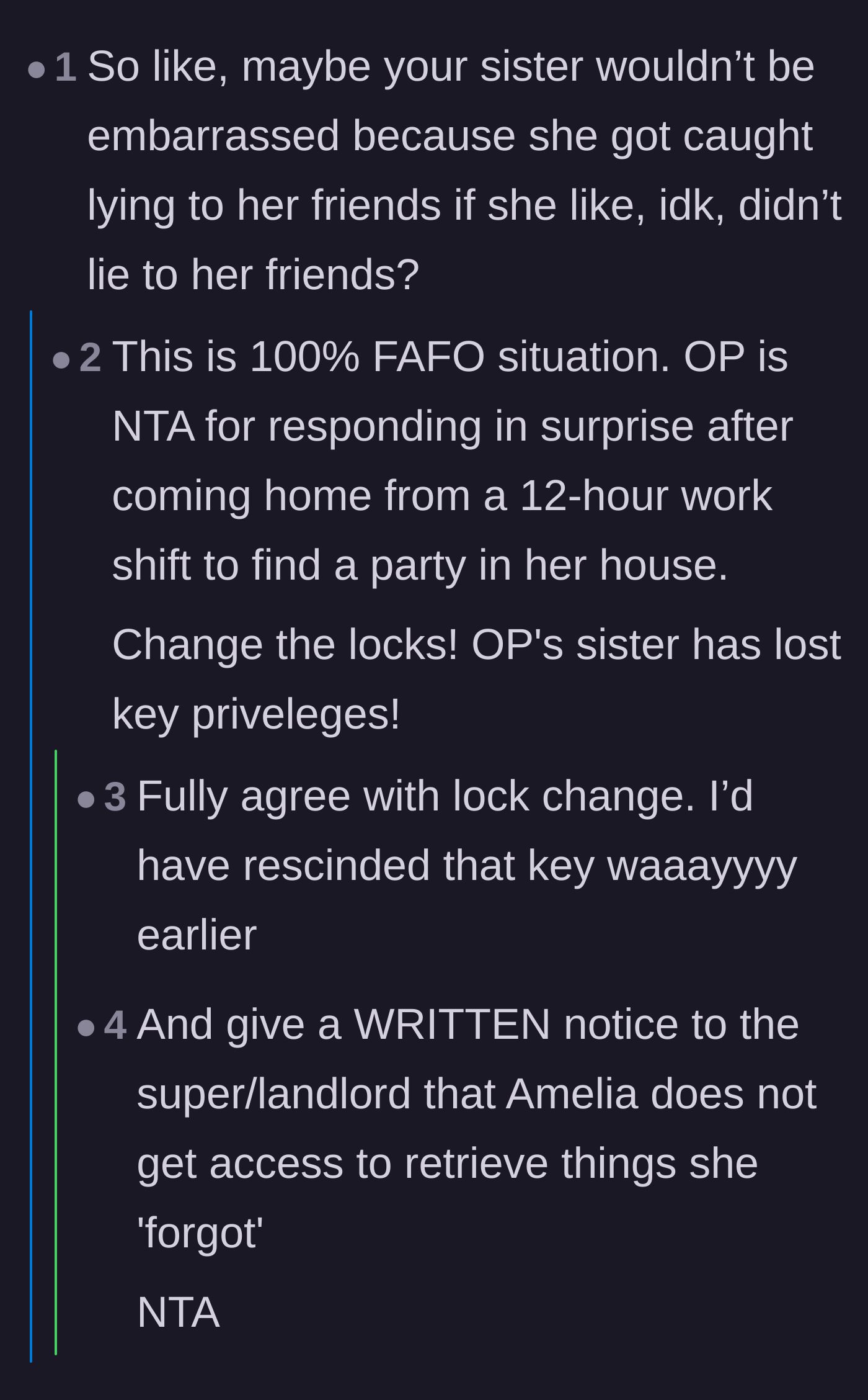 Comment thread 2 - Advice on the logic of facing consequences, changing locks, and notifying the landlord to prevent further access.