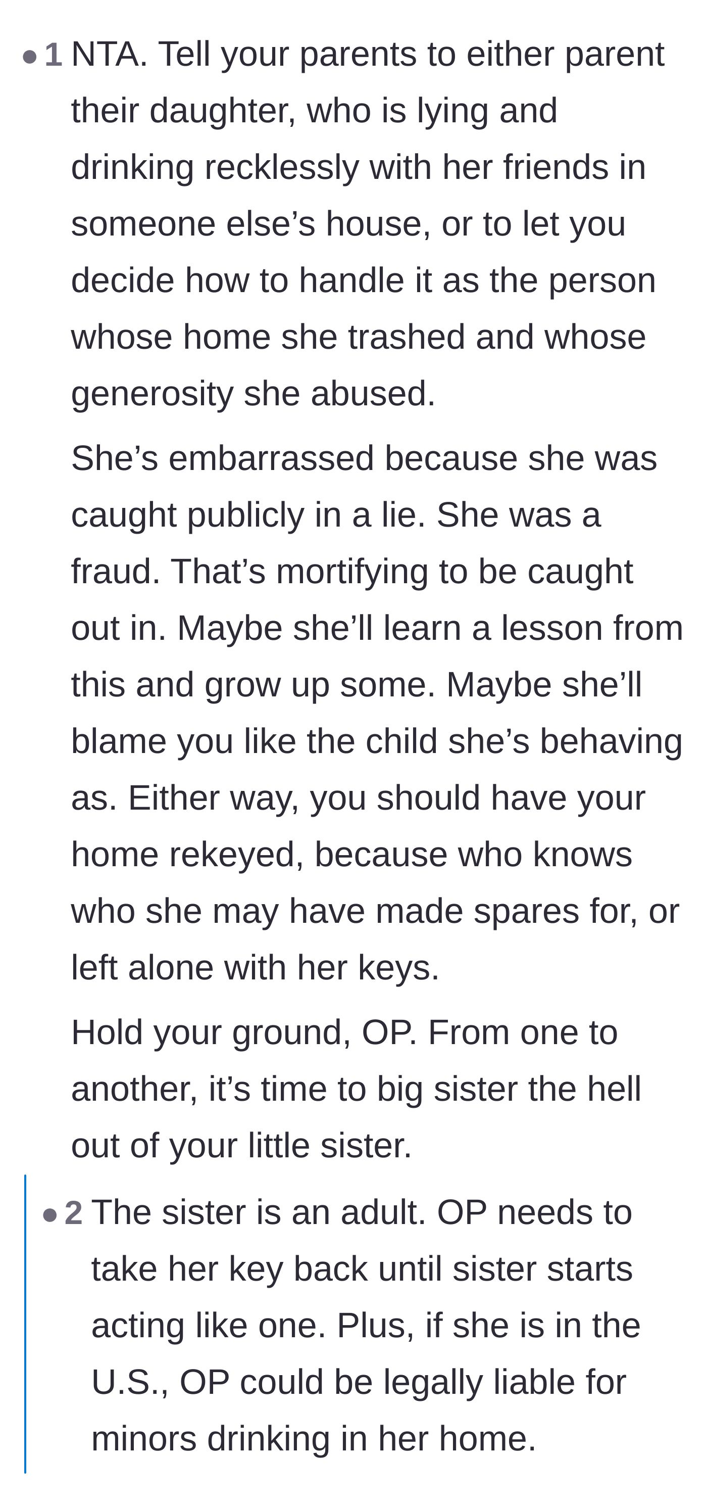 Comment thread 5 - Calling out the parents' enabling behavior and urging the older sister to stand firm and enforce consequences.