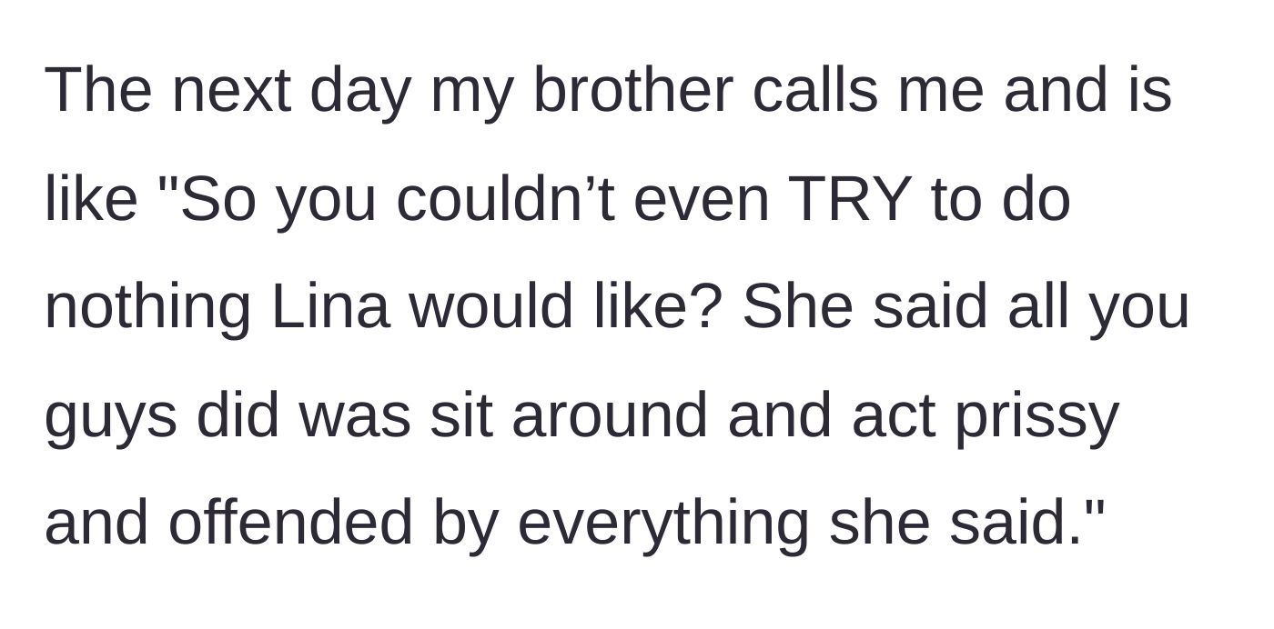 Story part 6 - The brother calling the next day to blame the host for not accommodating his wife.