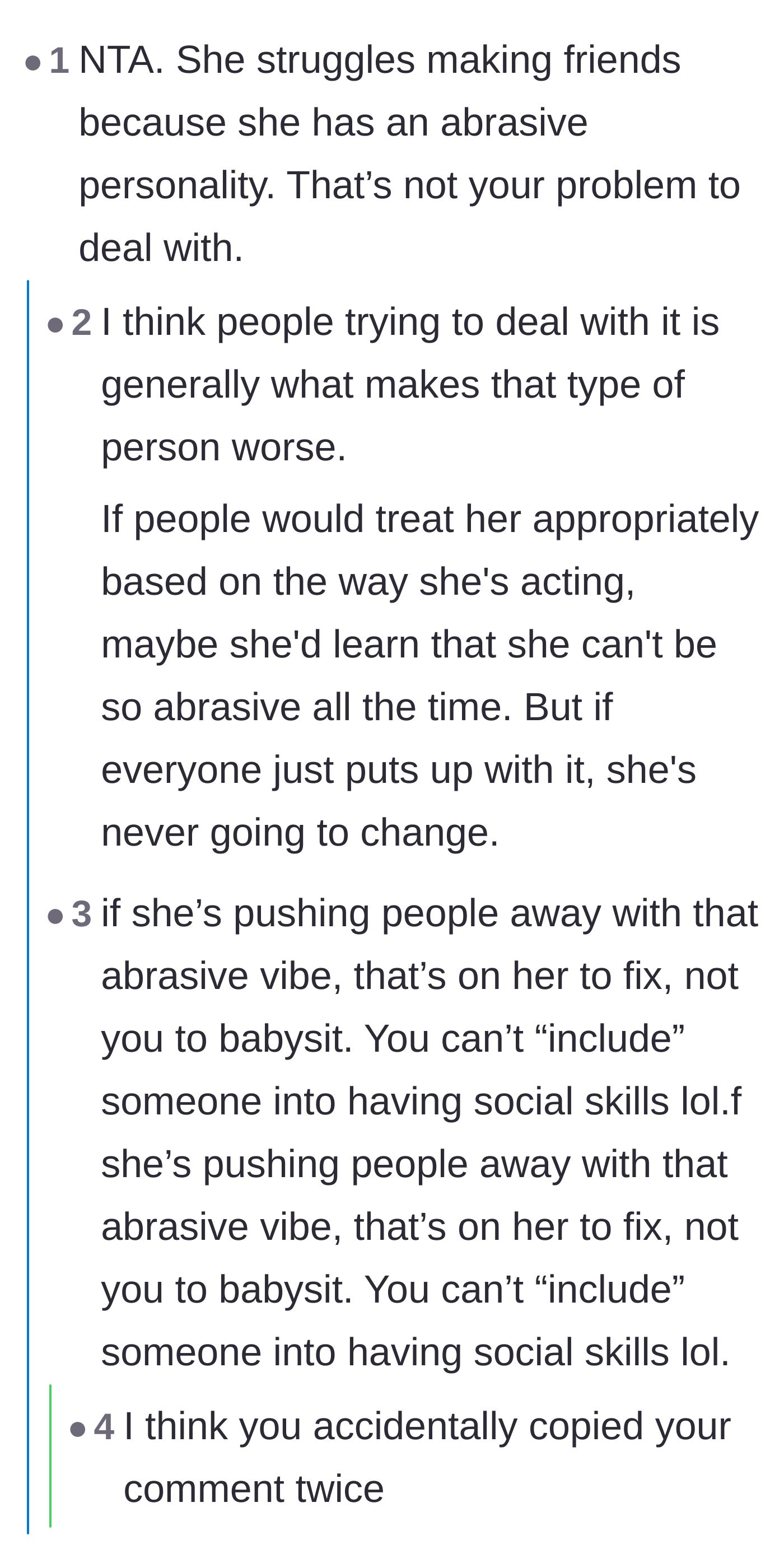 Comment thread 1 - Discussing how the sister-in-law's abrasive personality is the real reason she has no friends, not a lack of inclusion.