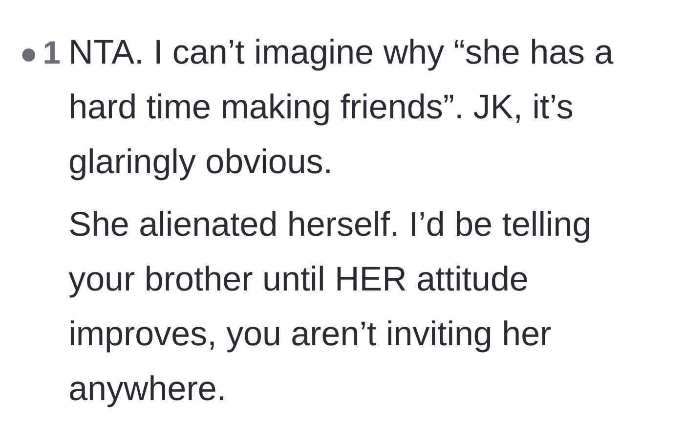 Comment thread 5 - Pointing out the glaringly obvious irony of why the sister-in-law struggles to make friends.