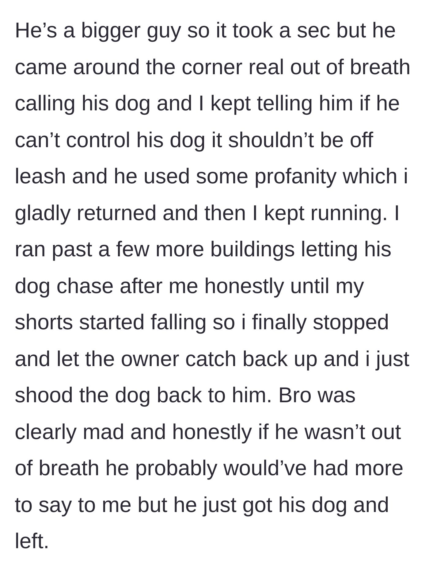 Story part 4 - The exhausted owner finally catches up and curses, prompting the main character to run even further until a wardrobe malfunction forces a stop.