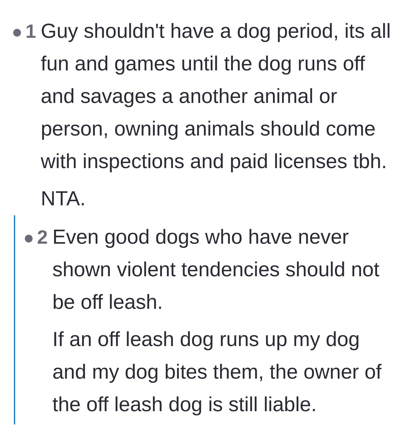 Comment thread 1 - Discussion on the liabilities of off-leash dogs and the need for owner licenses.