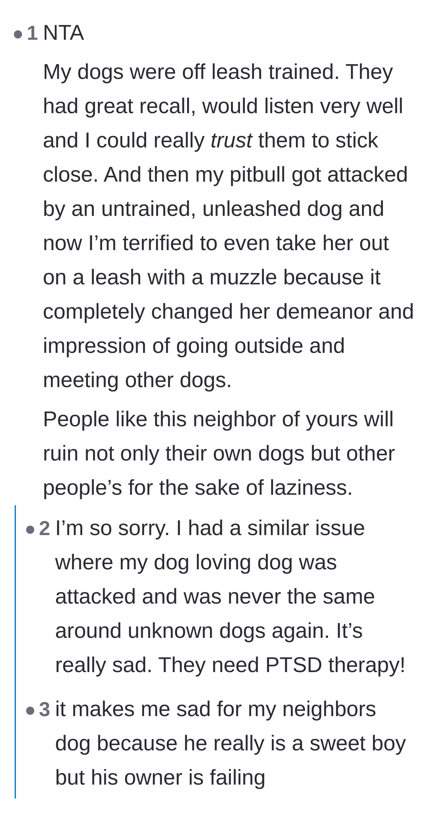 Comment thread 4 - Sharing stories of leashed dogs developing trauma after being attacked by unleashed dogs.