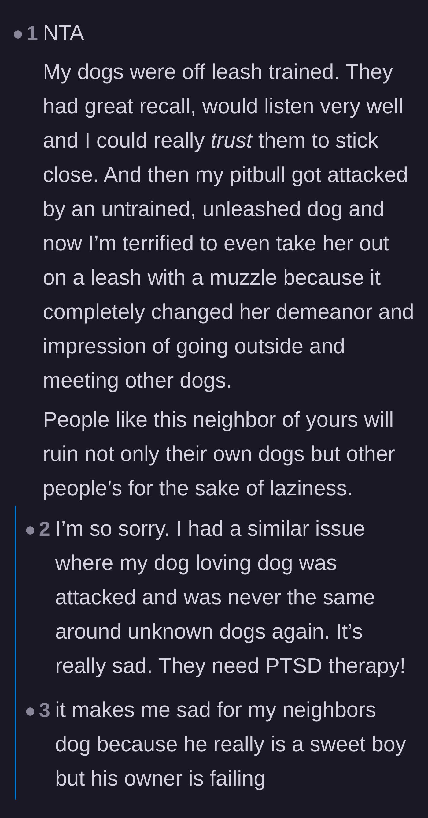 Comment thread 4 - Sharing stories of leashed dogs developing trauma after being attacked by unleashed dogs.