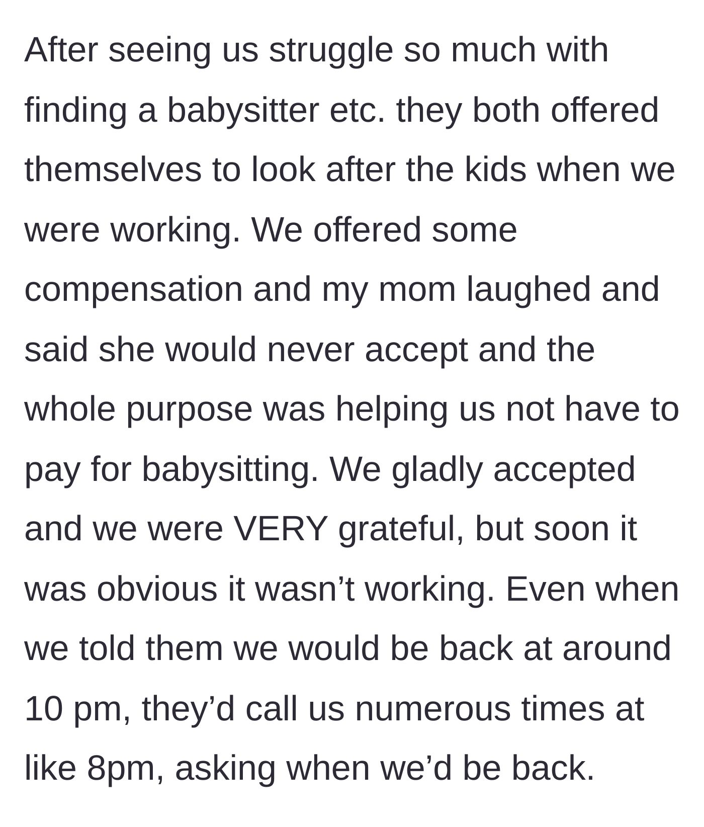Story part 2 - The grandparents offer free babysitting but quickly become overwhelmed, constantly calling the parents early to ask when they'll be home.