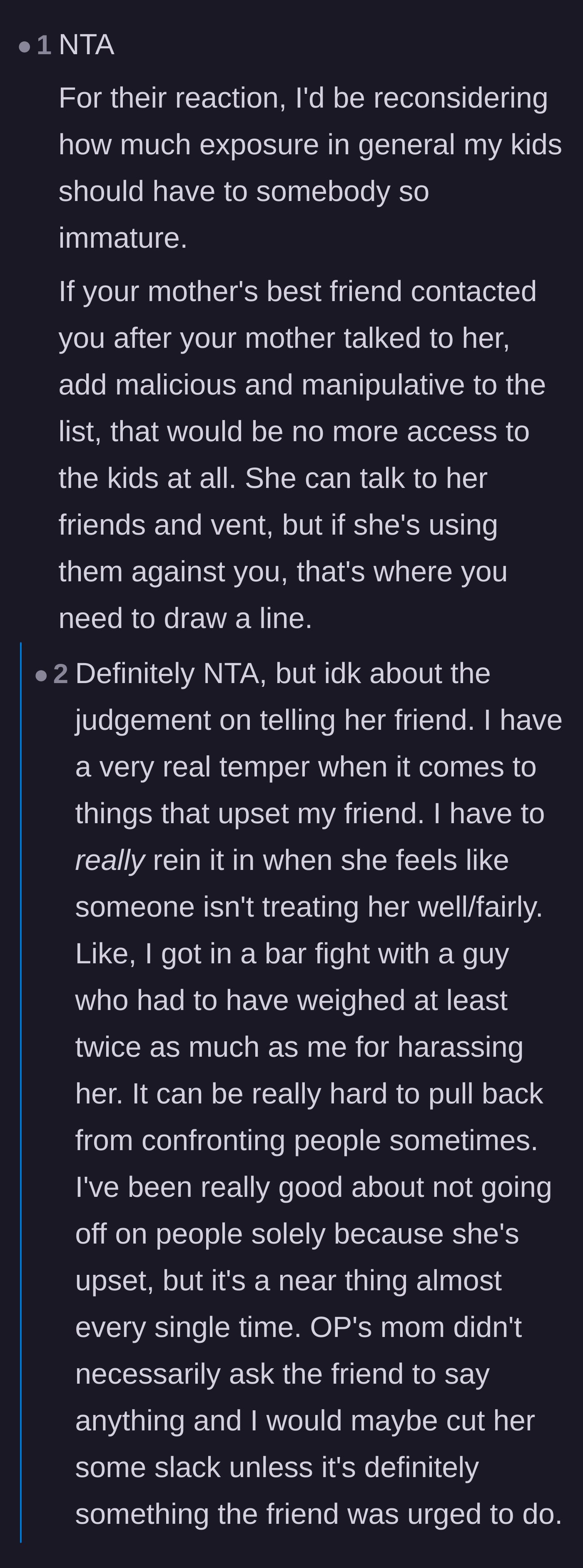 Comment thread 5 - A debate over whether the grandmother intentionally weaponized her best friend against the mother.