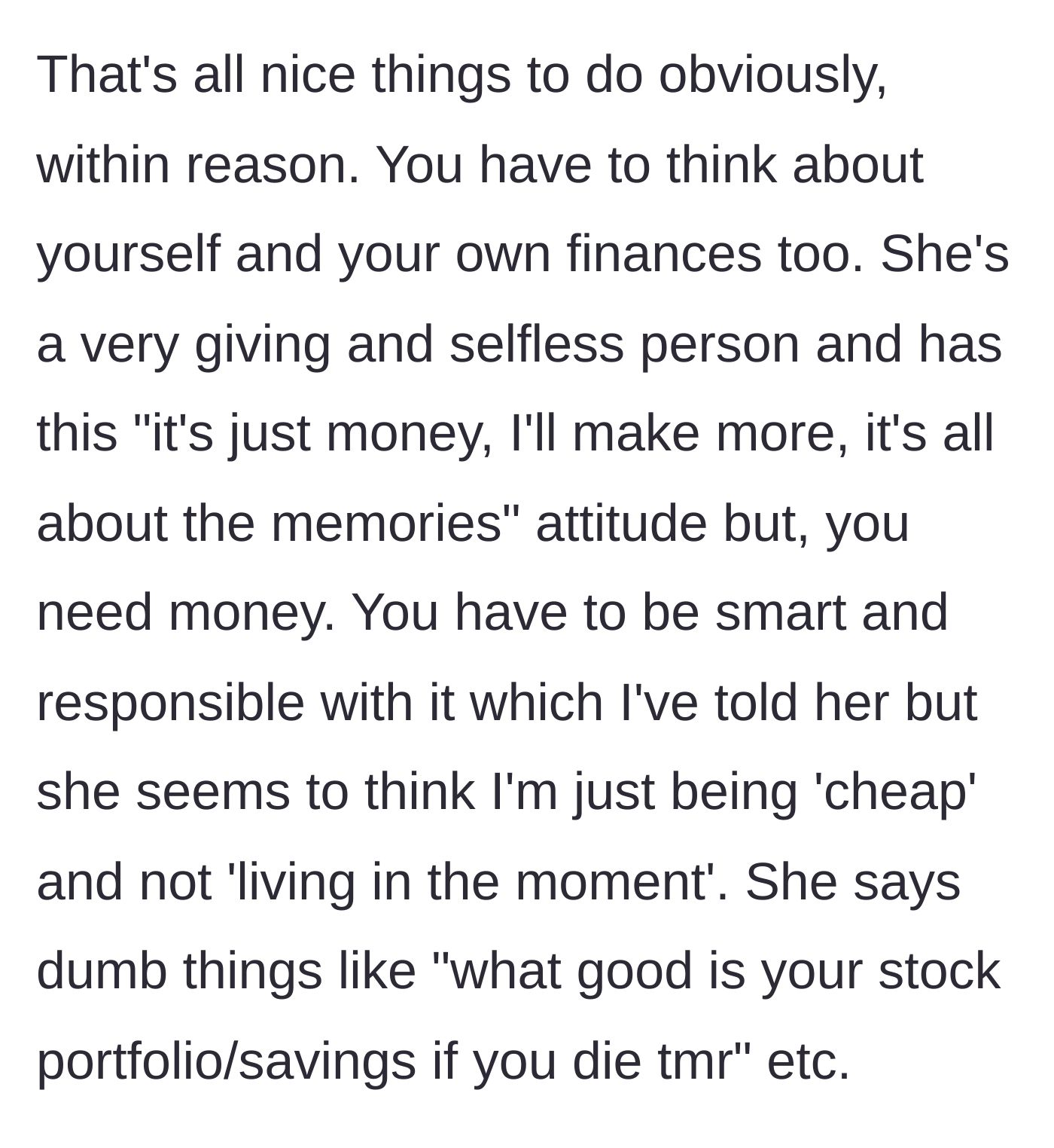 Story part 2 - The girlfriend dismisses savings, claiming it's better to make memories and accusing her boyfriend of being cheap.