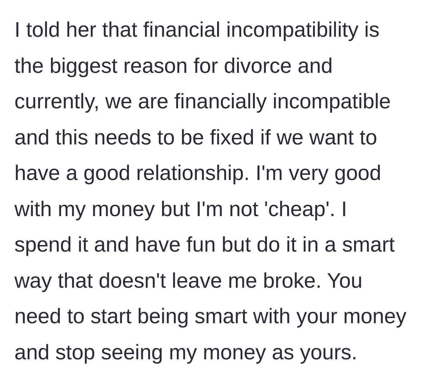 Story part 5 - The boyfriend delivers a harsh truth about financial incompatibility being a leading cause of divorce.