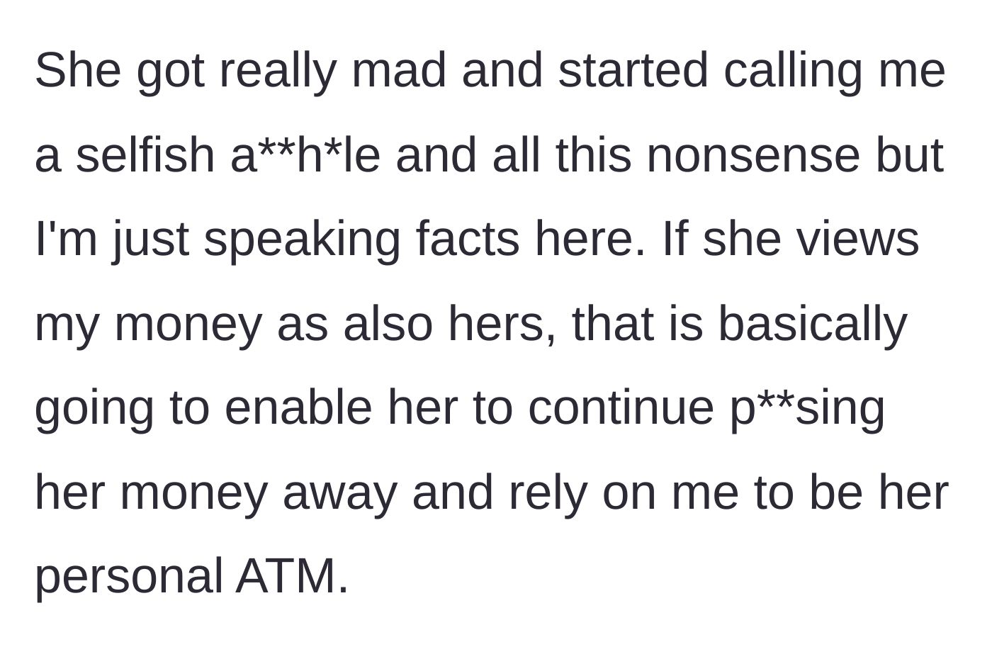 Story part 6 - The girlfriend explodes in anger, name-calling and deflecting the logical boundary being set.