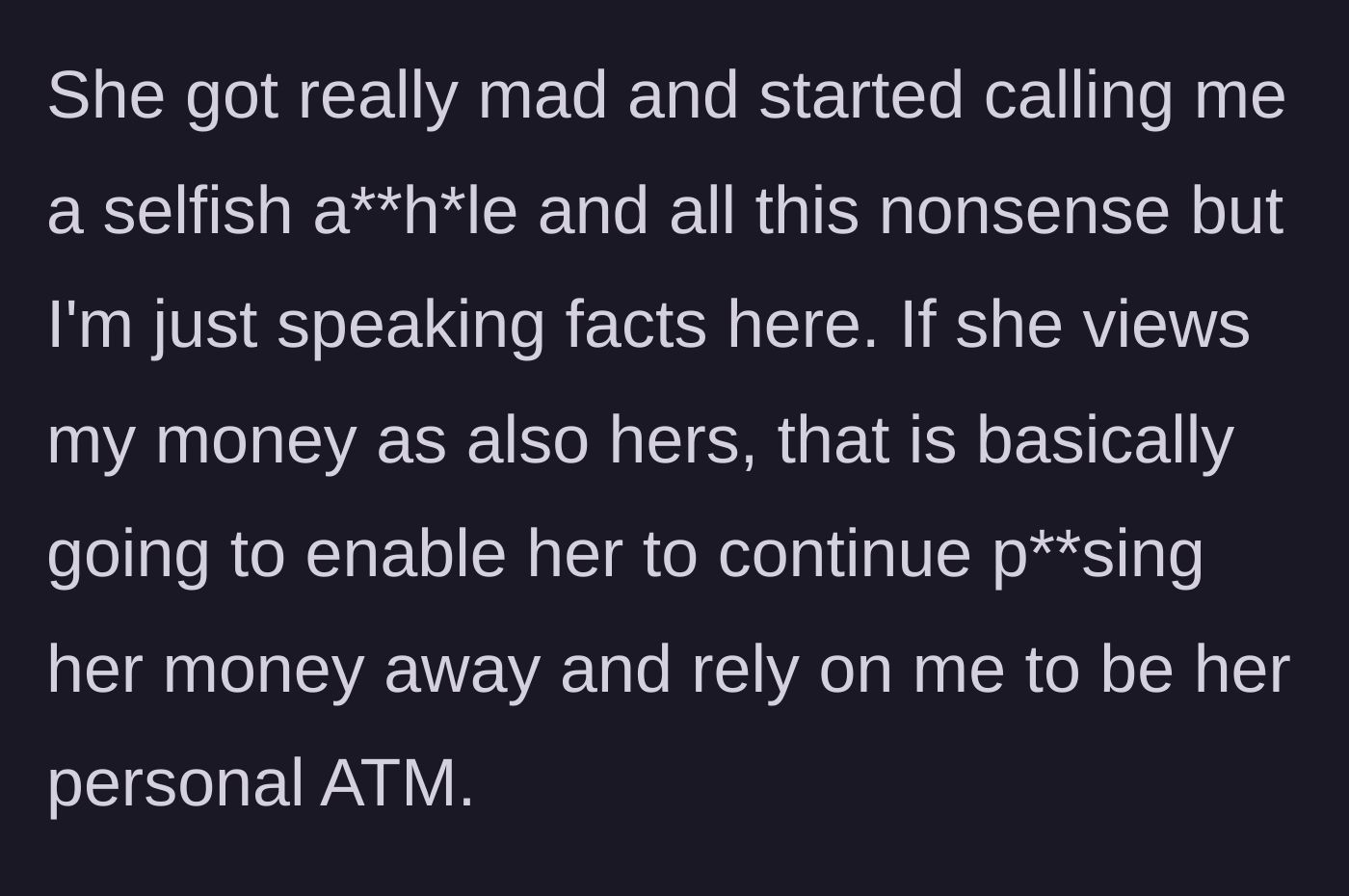 Story part 6 - The girlfriend explodes in anger, name-calling and deflecting the logical boundary being set.